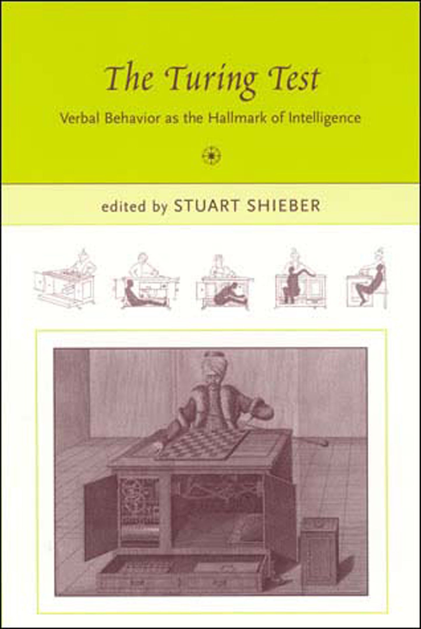 The Turing Test - Verbal Behavior as the Hallmark of Intelligence