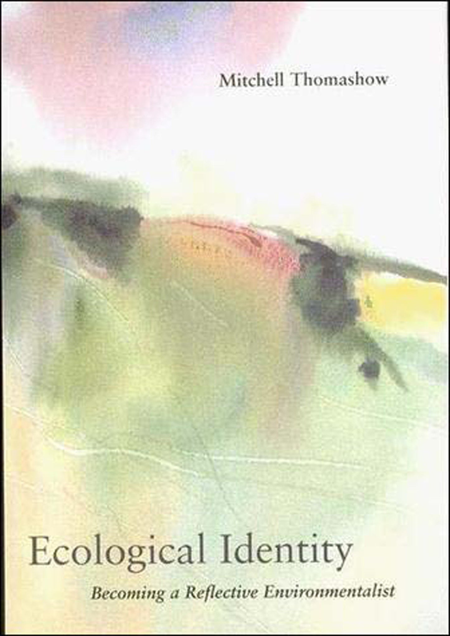 Ecological Identity - Becoming a Reflective Environmentalist