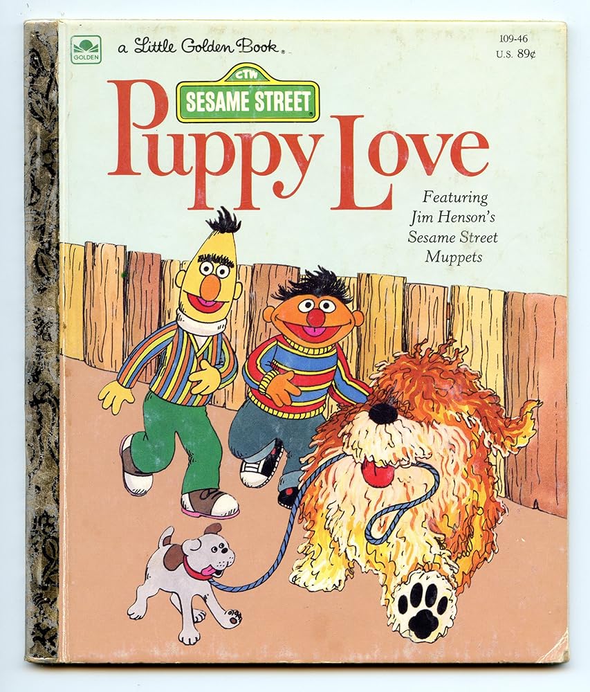 Puppy Love a Little Golden Book (Sesame Street) by Madeline Sunshine, Carol Nicklaus