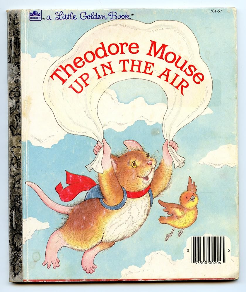 Theodore Mouse up in the Air by Michaela / illust.by Lucinda McQueen Muntean