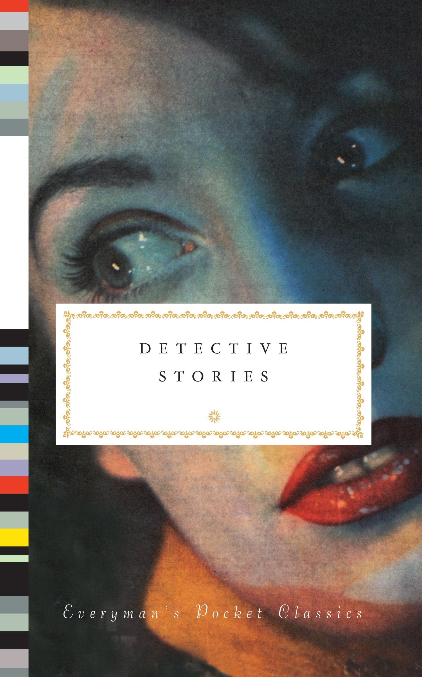 Detective Stories (Everyman's Library Pocket Classics Series)