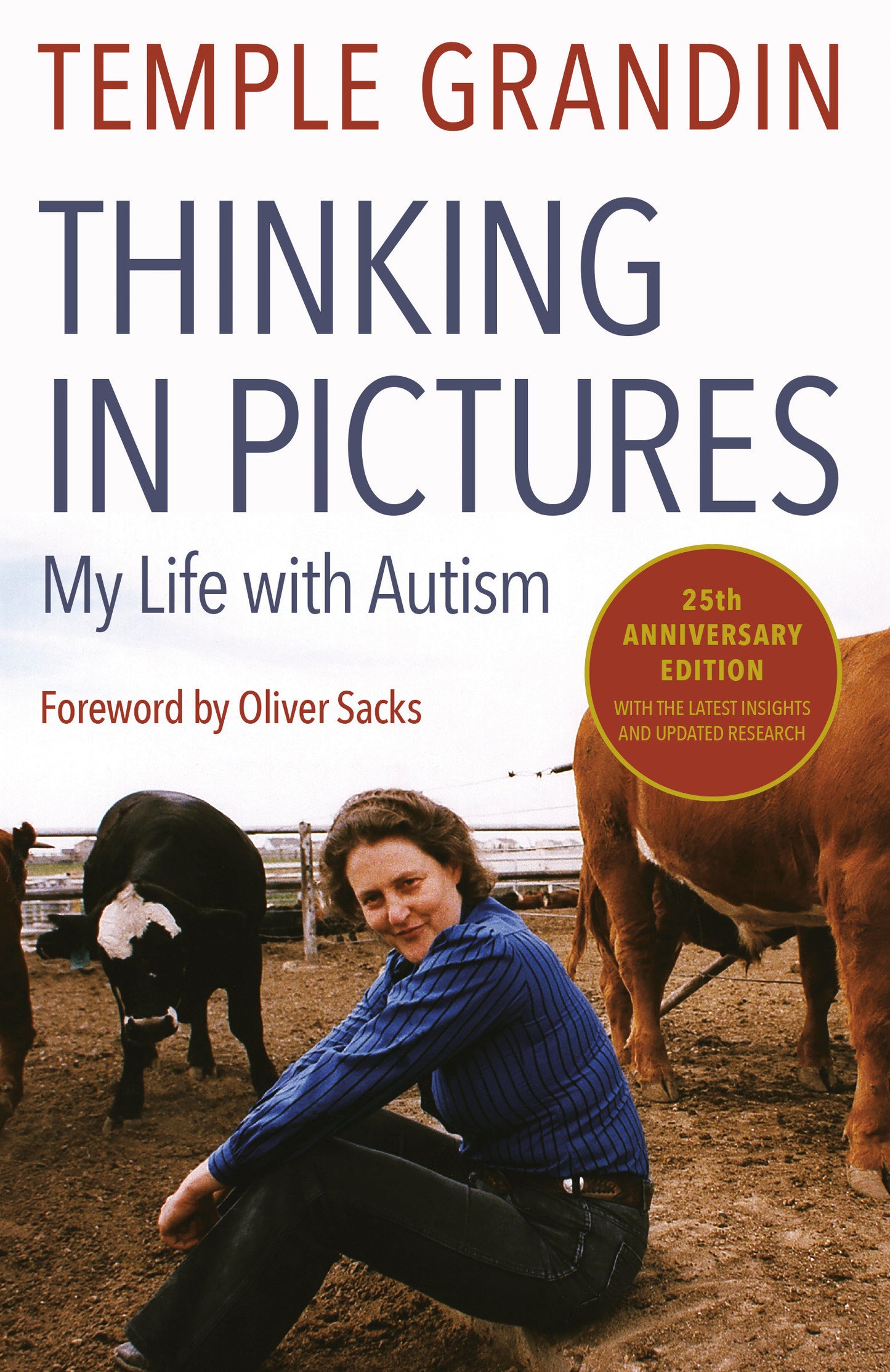 Thinking in Pictures, Expanded Edition - My Life with Autism