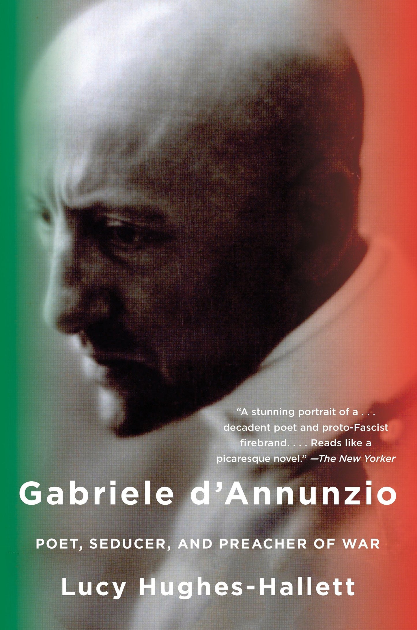 Gabriele D'Annunzio - Poet, Seducer, and Preacher of War
