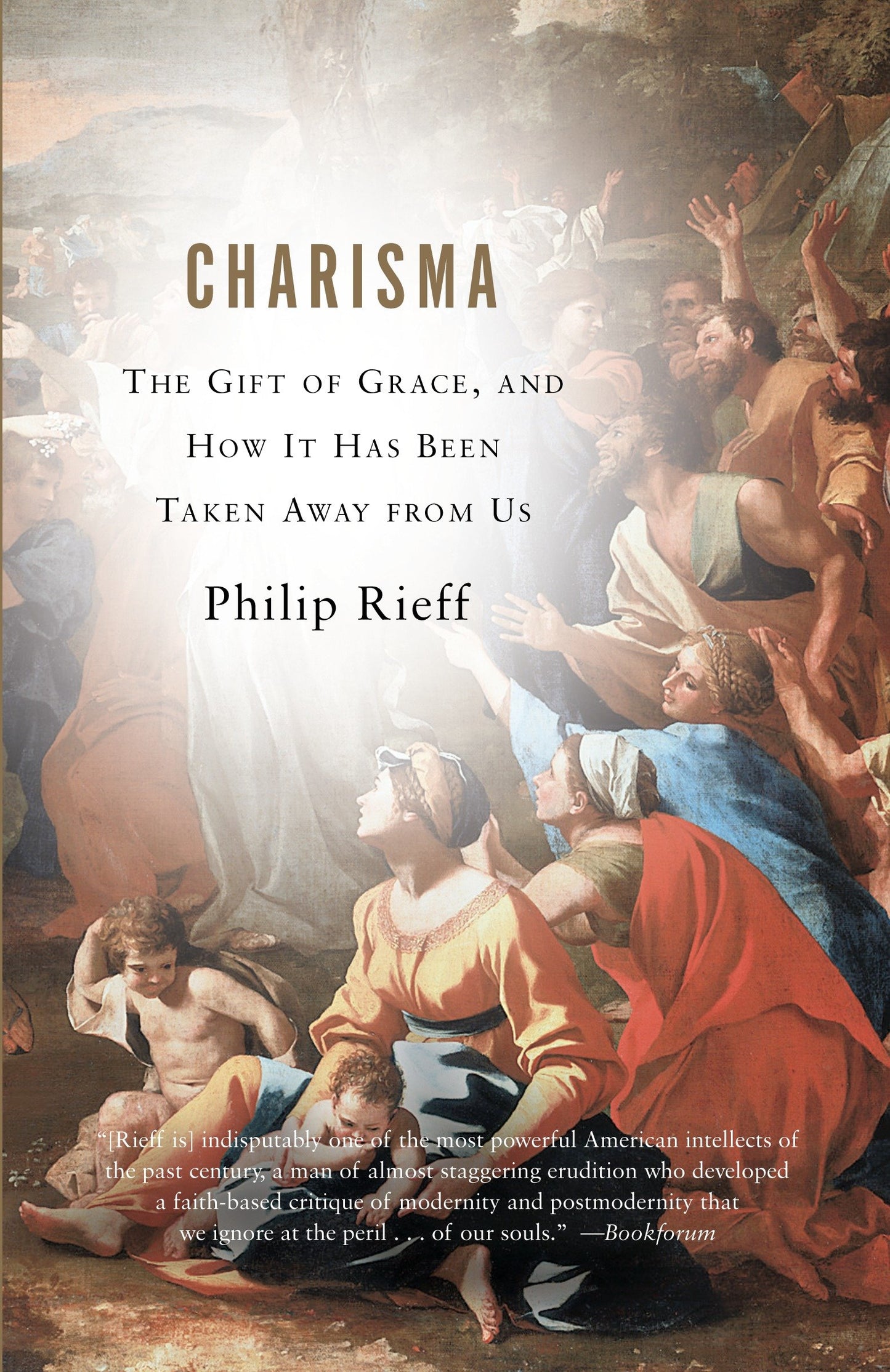 Charisma - The Gift of Grace, and How It Has Been Taken Away from Us