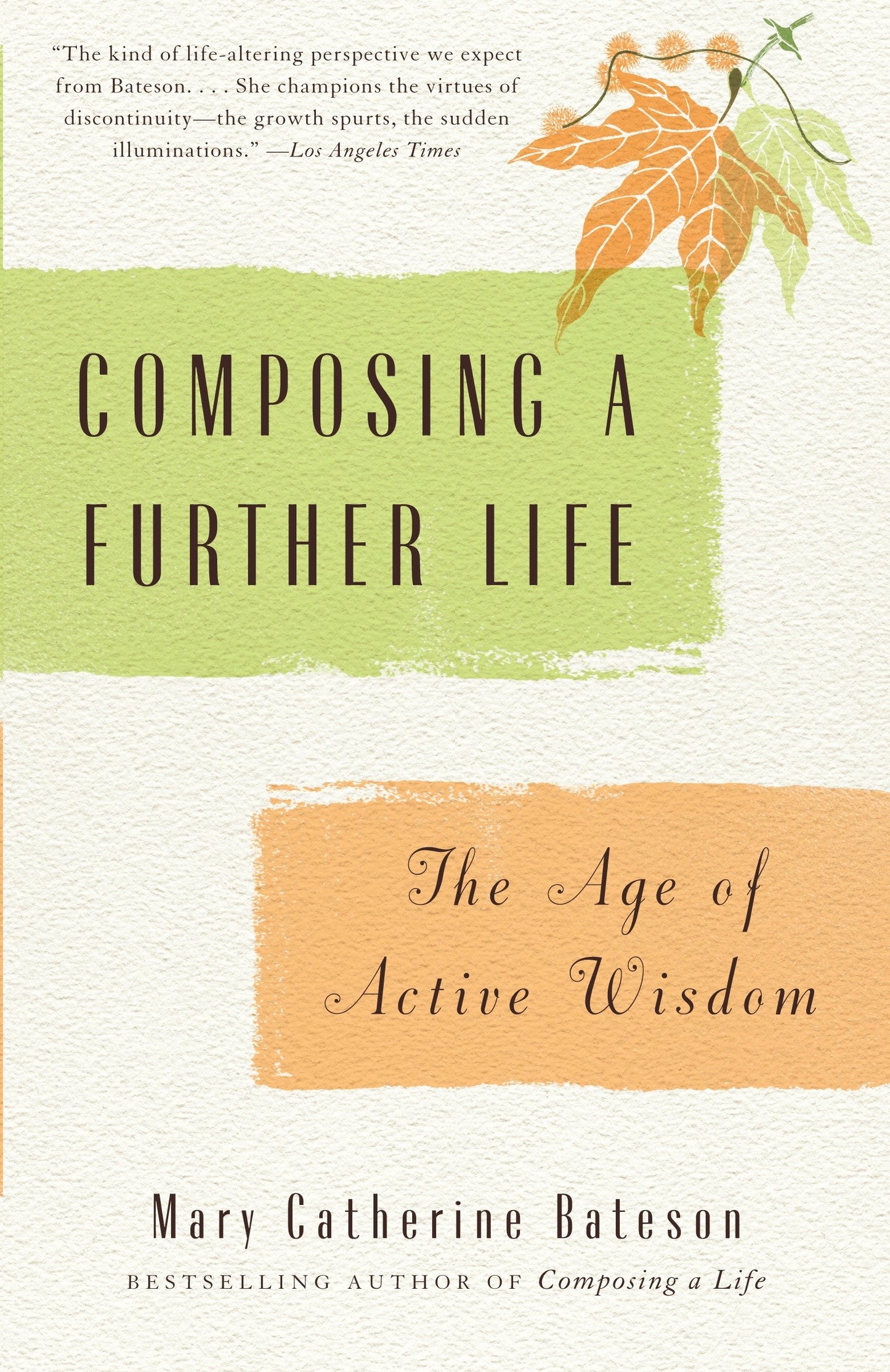Composing a Further Life - The Age of Active Wisdom