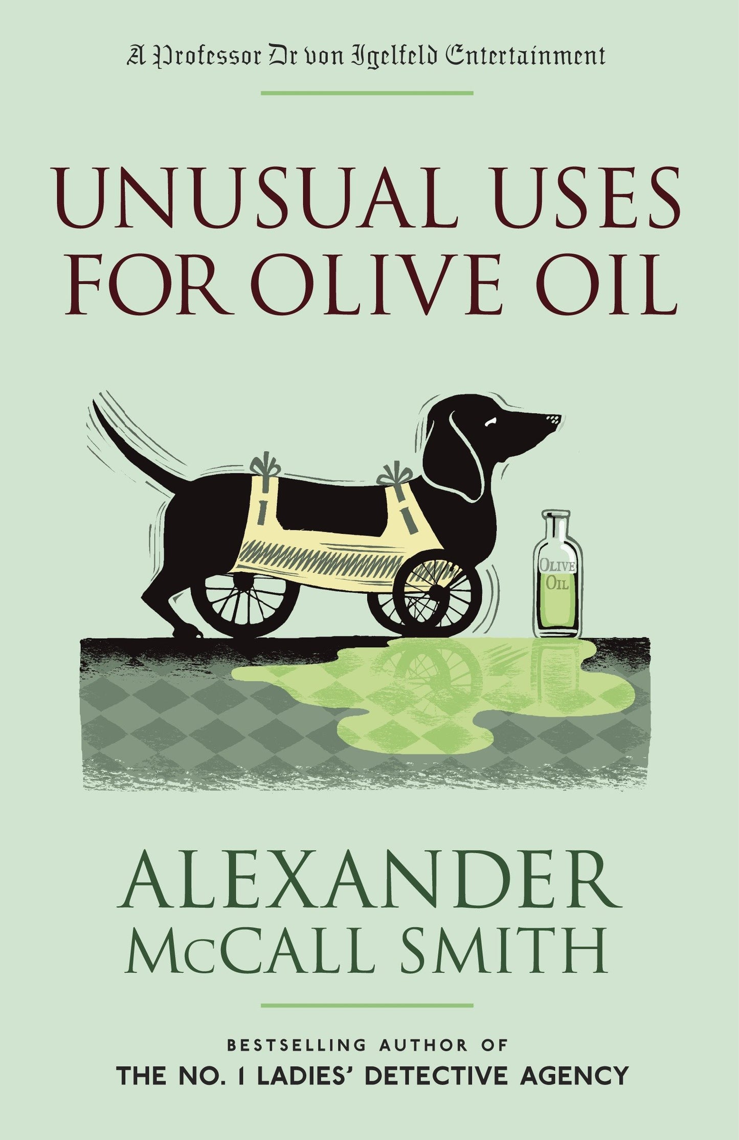 Unusual Uses for Olive Oil (Professor Dr von Igelfeld Series) (Book:4)
