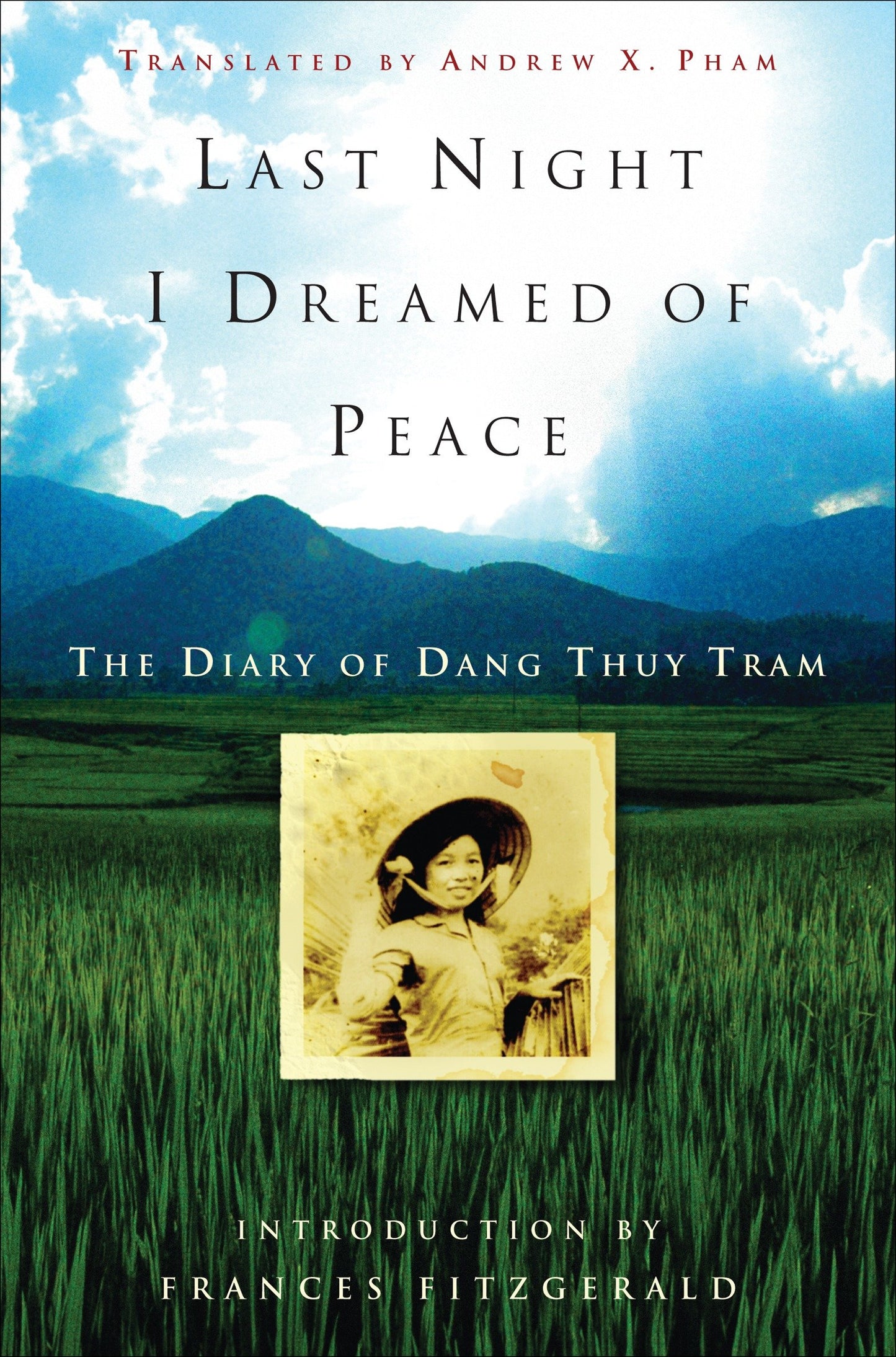 Last Night I Dreamed of Peace - The Diary of Dang Thuy Tram
