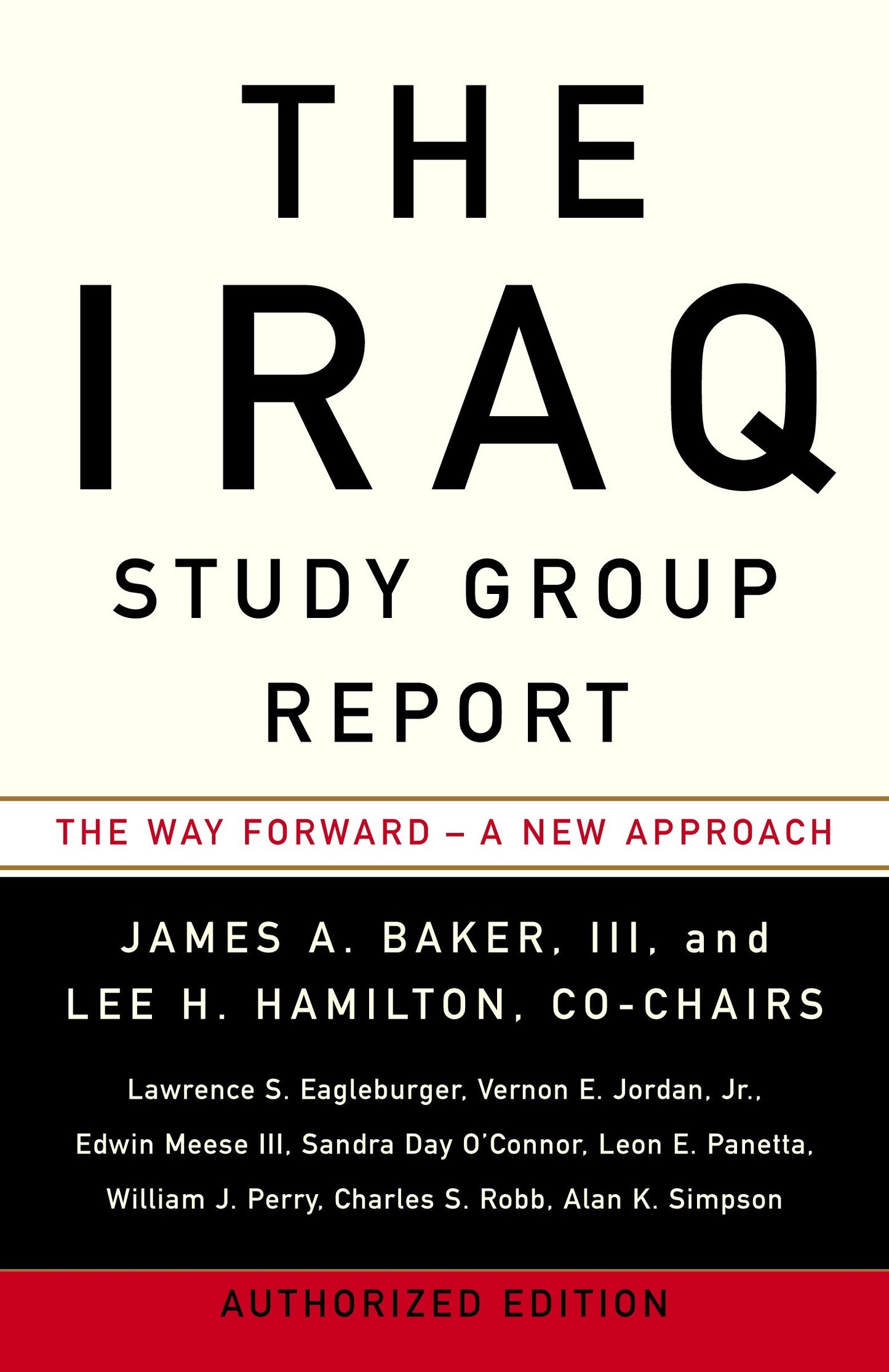 The Iraq Study Group Report - The Way Forward - A New Approach