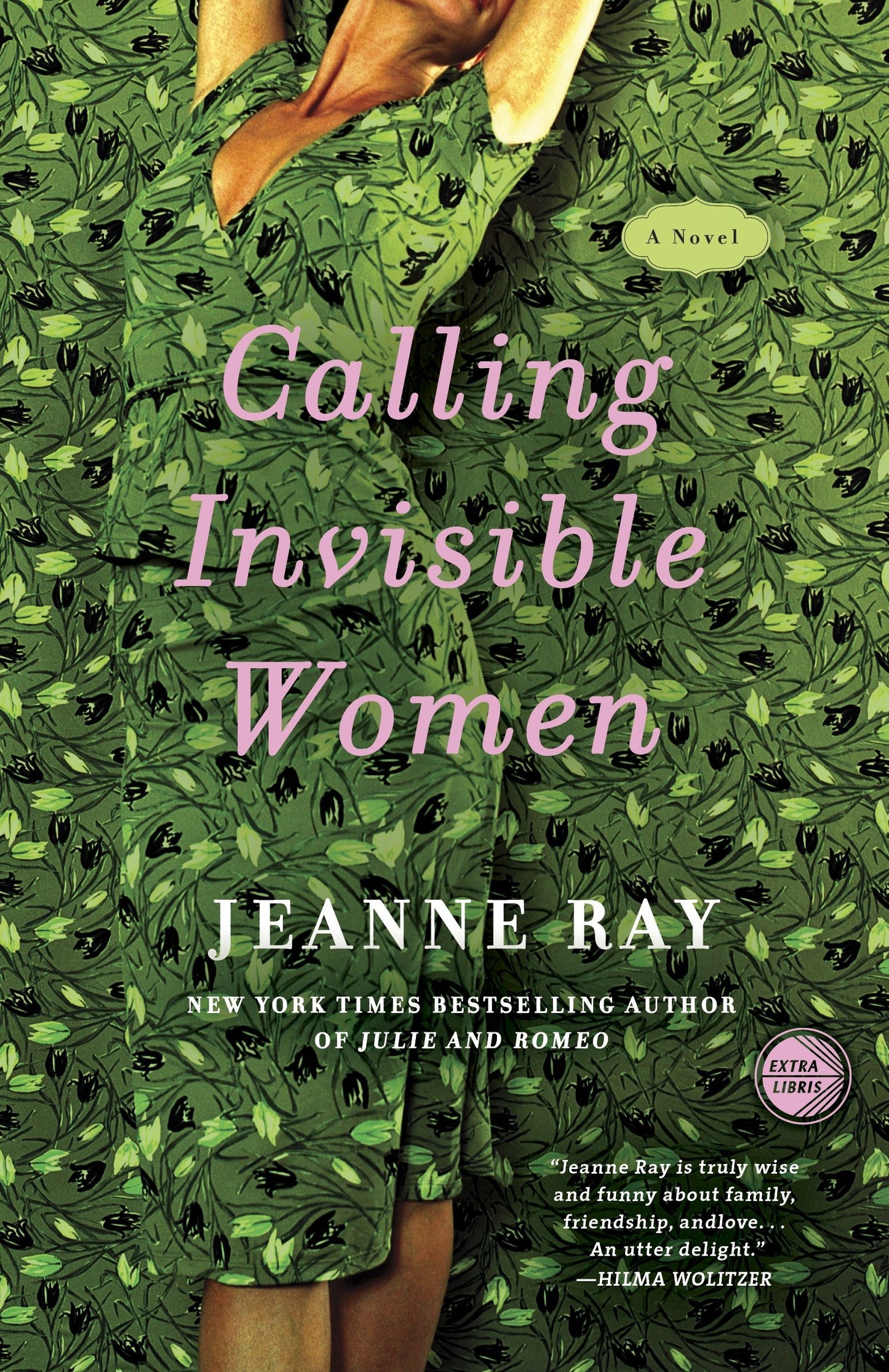 Calling Invisible Women - A Novel