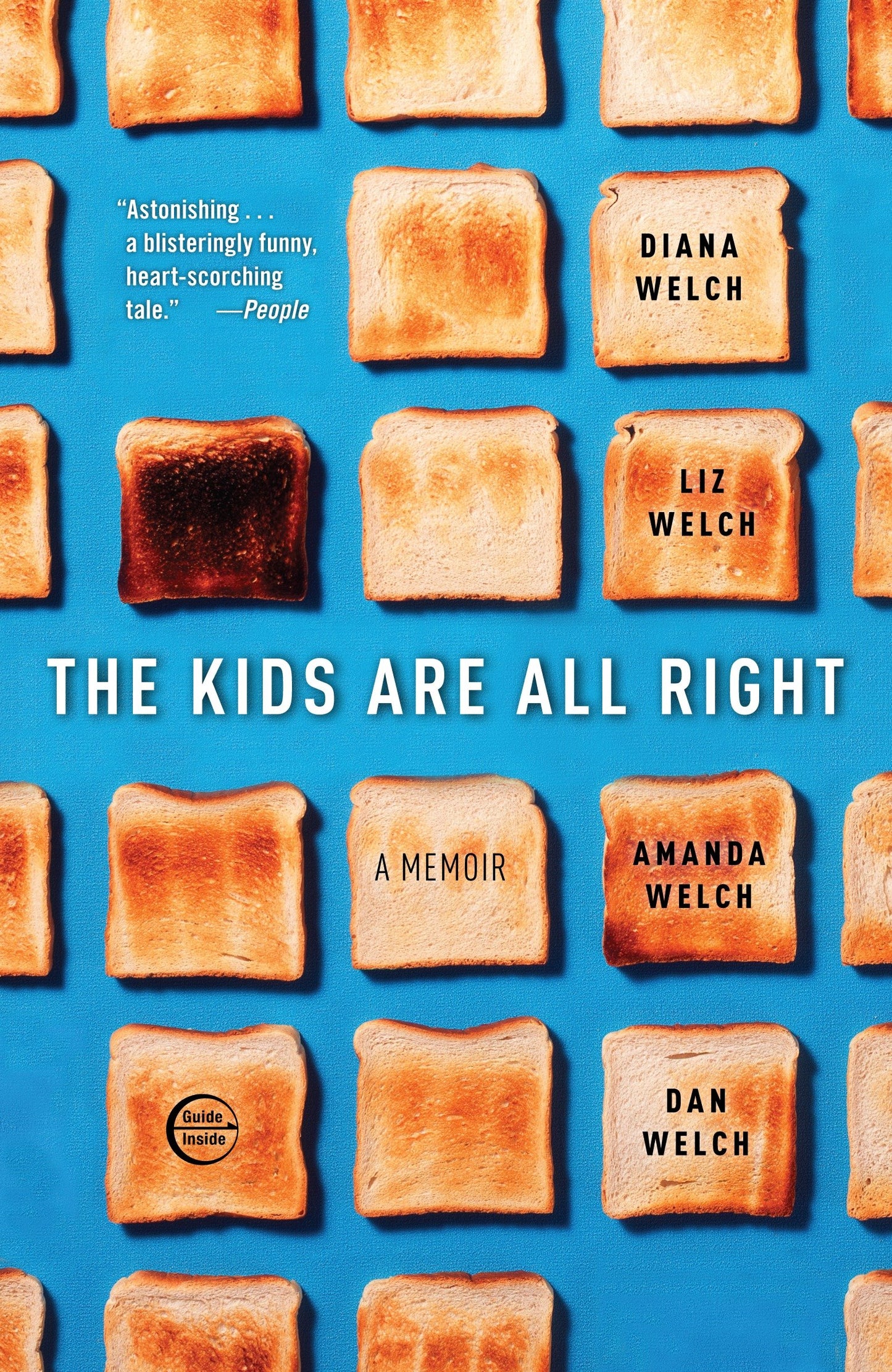The Kids Are All Right - A Memoir