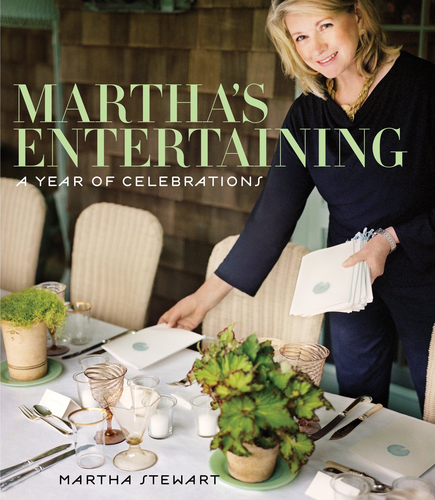 Martha's Entertaining - A Year of Celebrations
