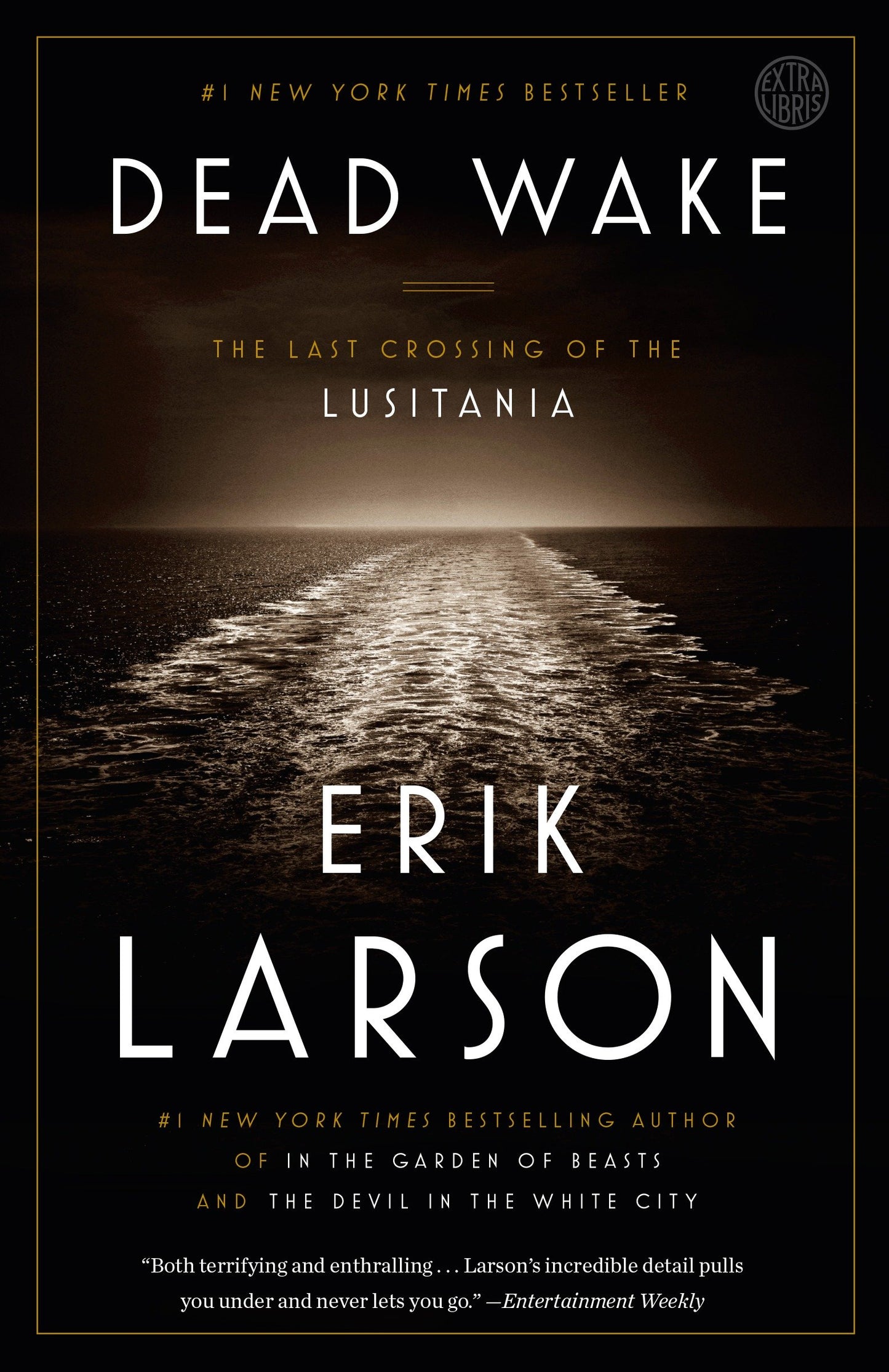 Dead Wake - The Last Crossing of the Lusitania