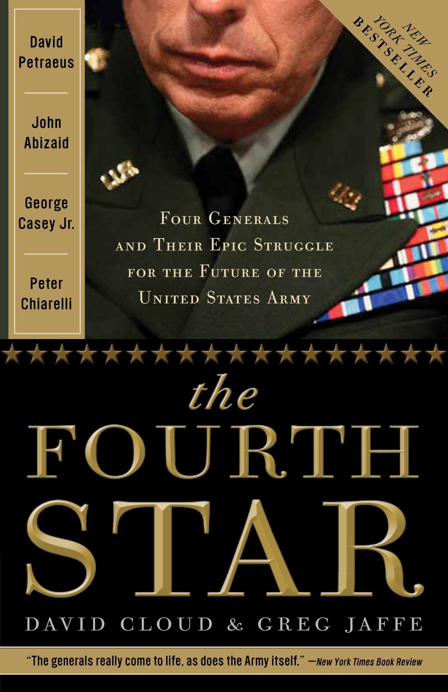 The Fourth Star - Four Generals and the Epic Struggle for the Future of the United States Army