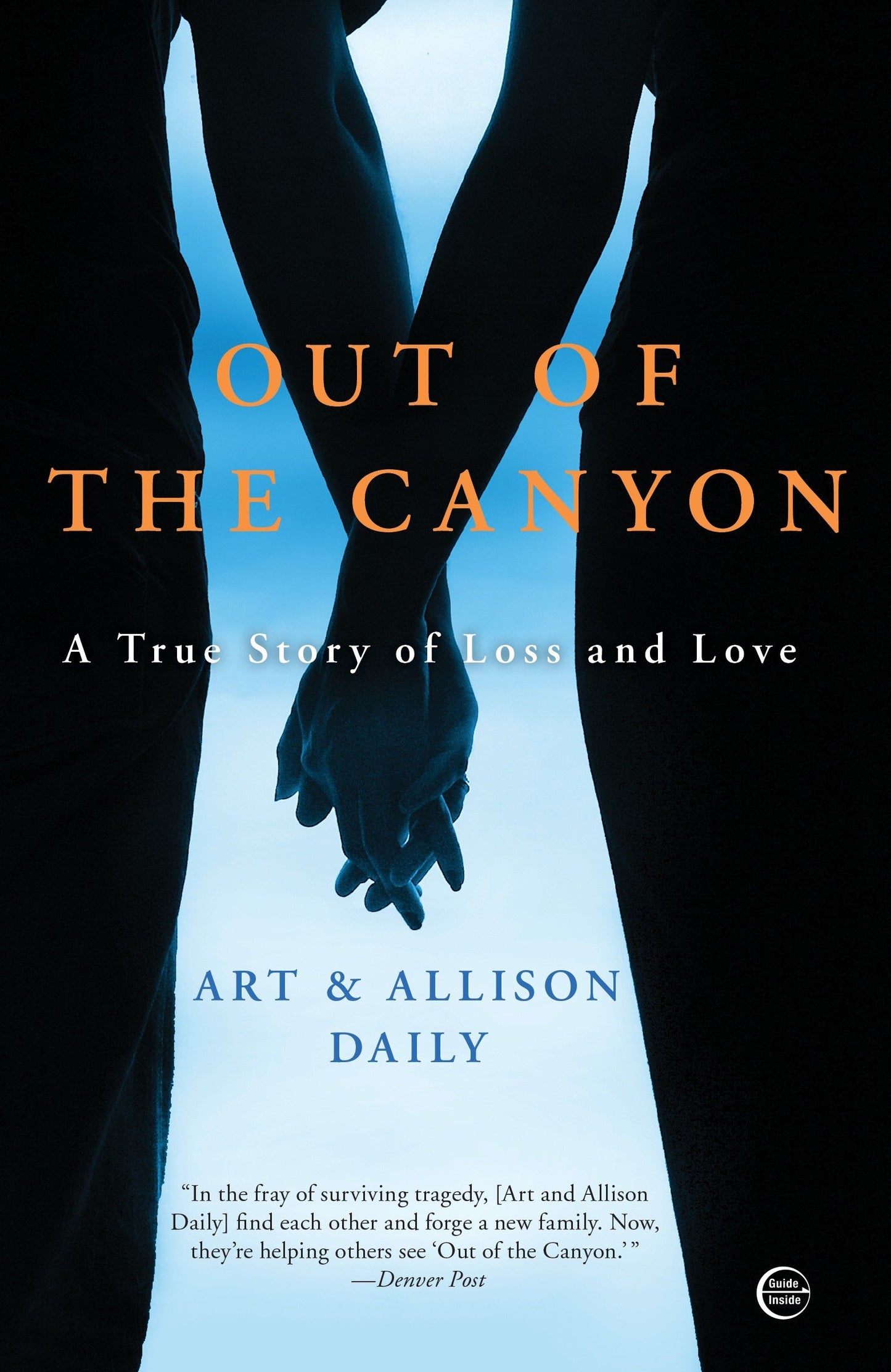 Out of the Canyon - A True Story of Loss and Love