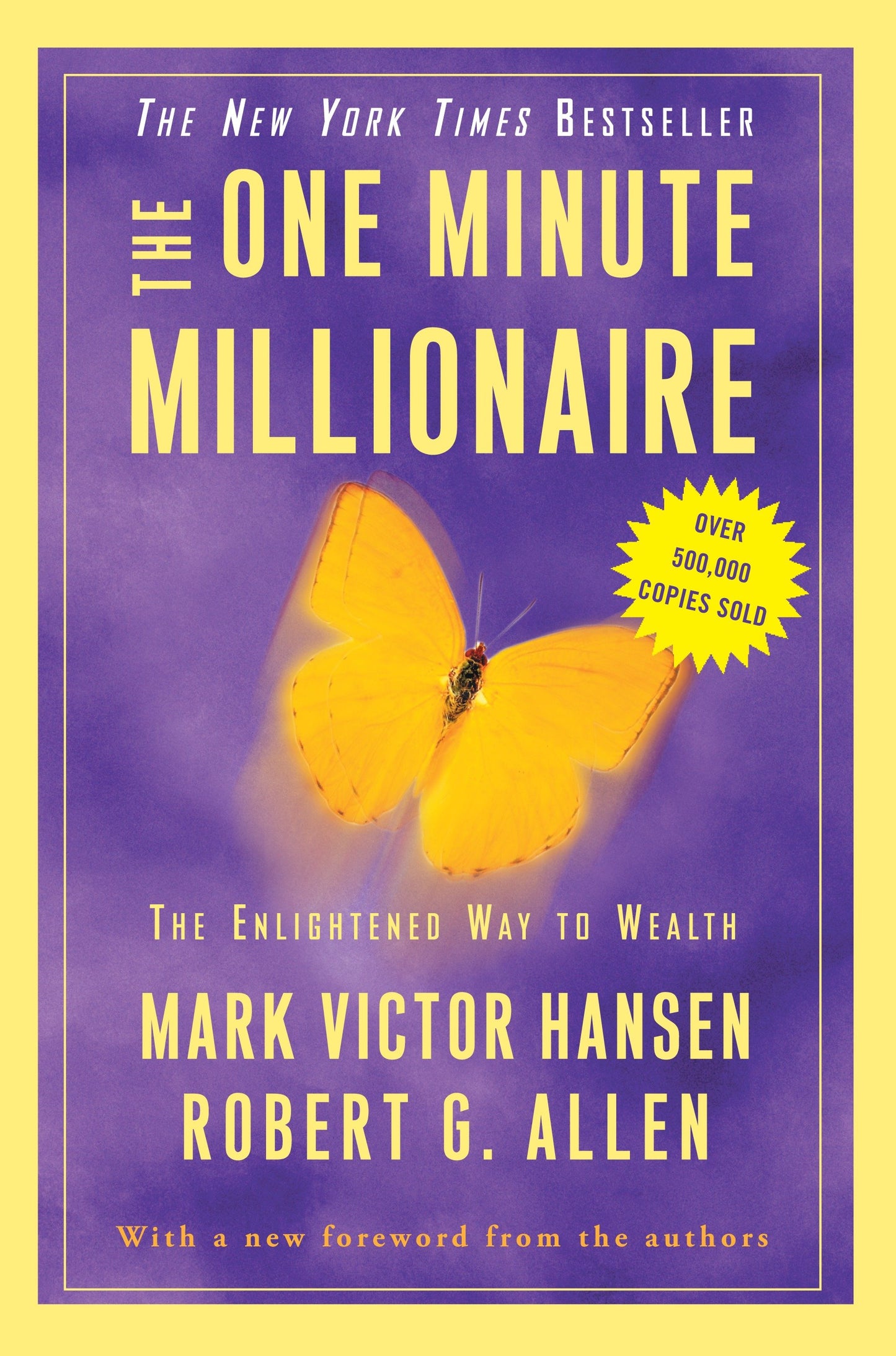 The One Minute Millionaire - The Enlightened Way to Wealth