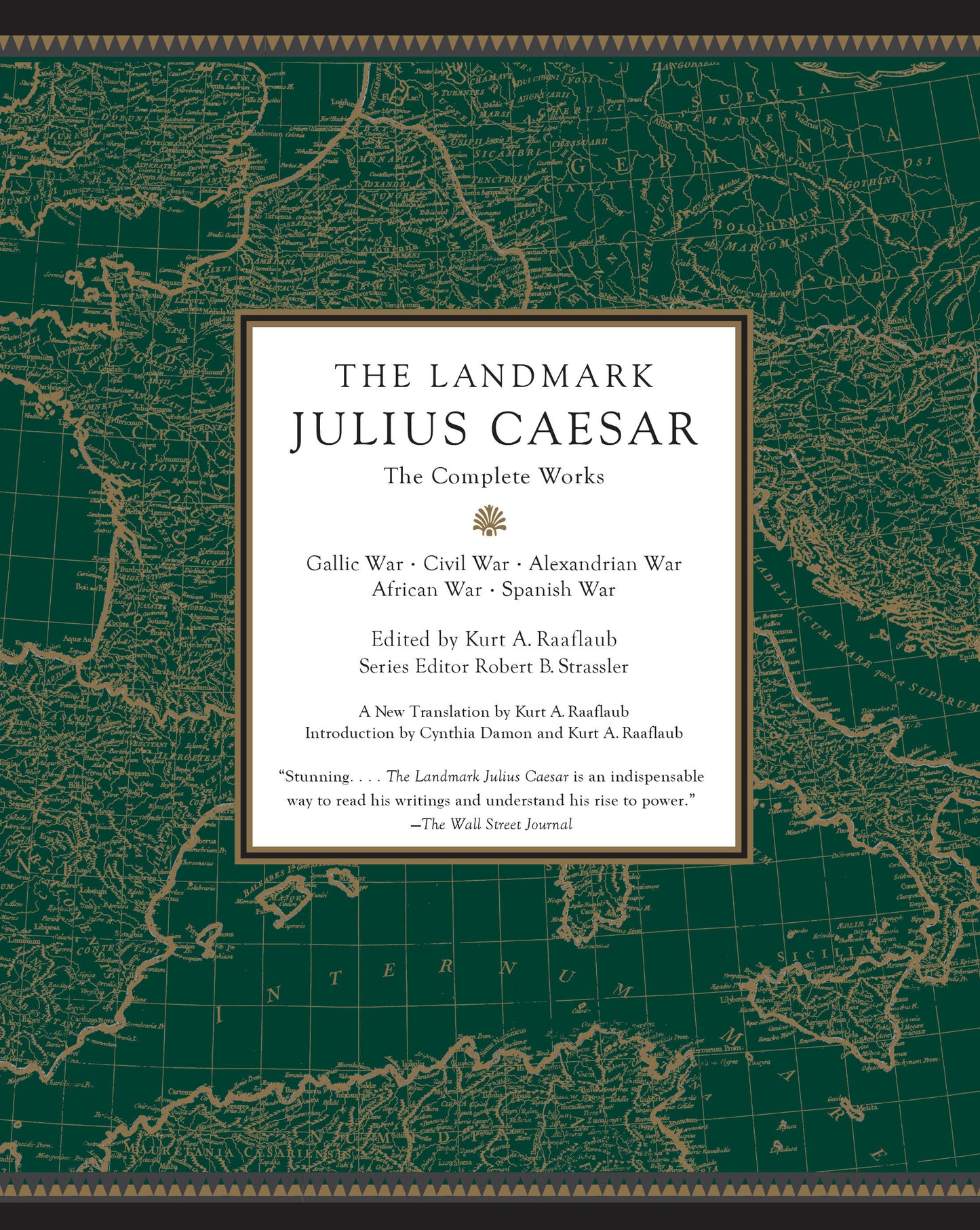 The Landmark Julius Caesar - The Complete Works: Gallic War, Civil War, Alexandrian War, African War, and Spanish War (Landmark Series)