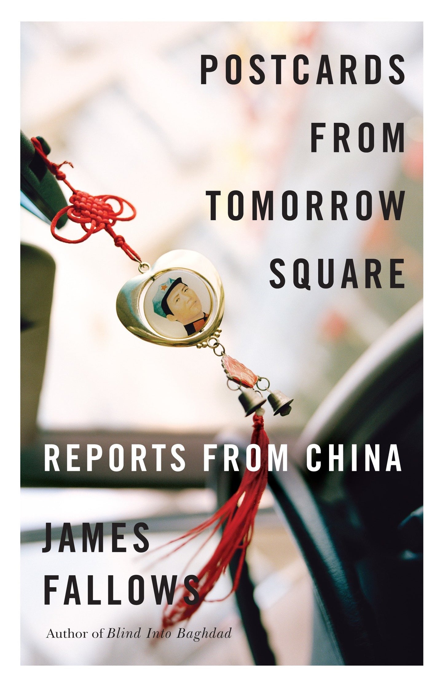 Postcards from Tomorrow Square - Reports from China