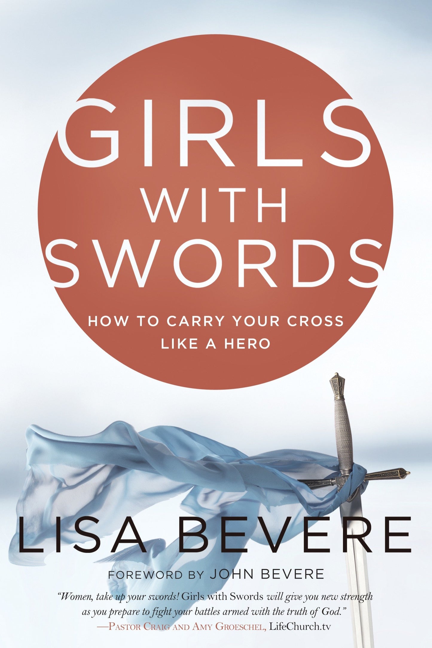 Girls with Swords - How to Carry Your Cross Like a Hero