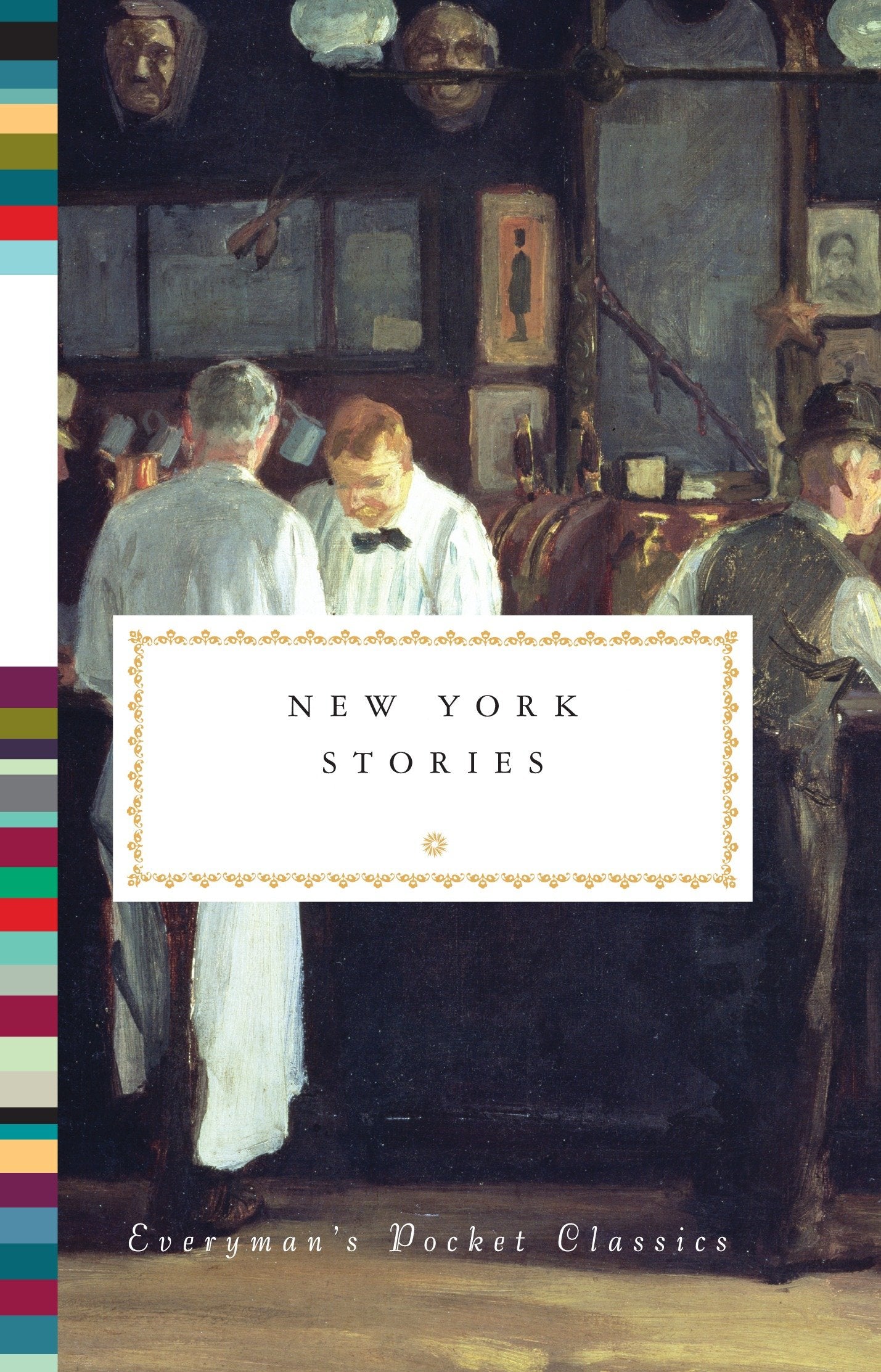 New York Stories (Everyman's Library Pocket Classics Series)
