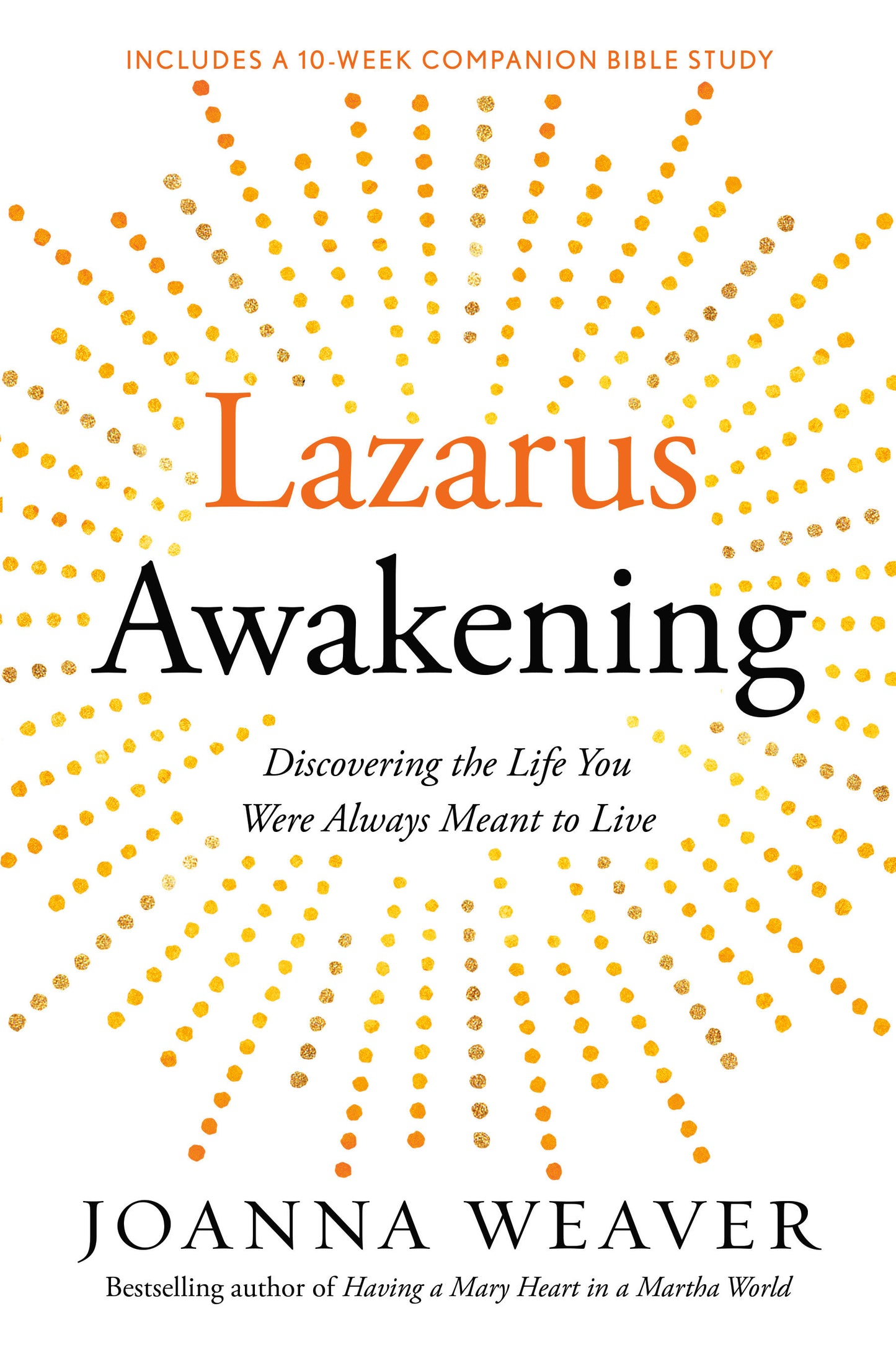 Lazarus Awakening - Finding Your Place in the Heart of God