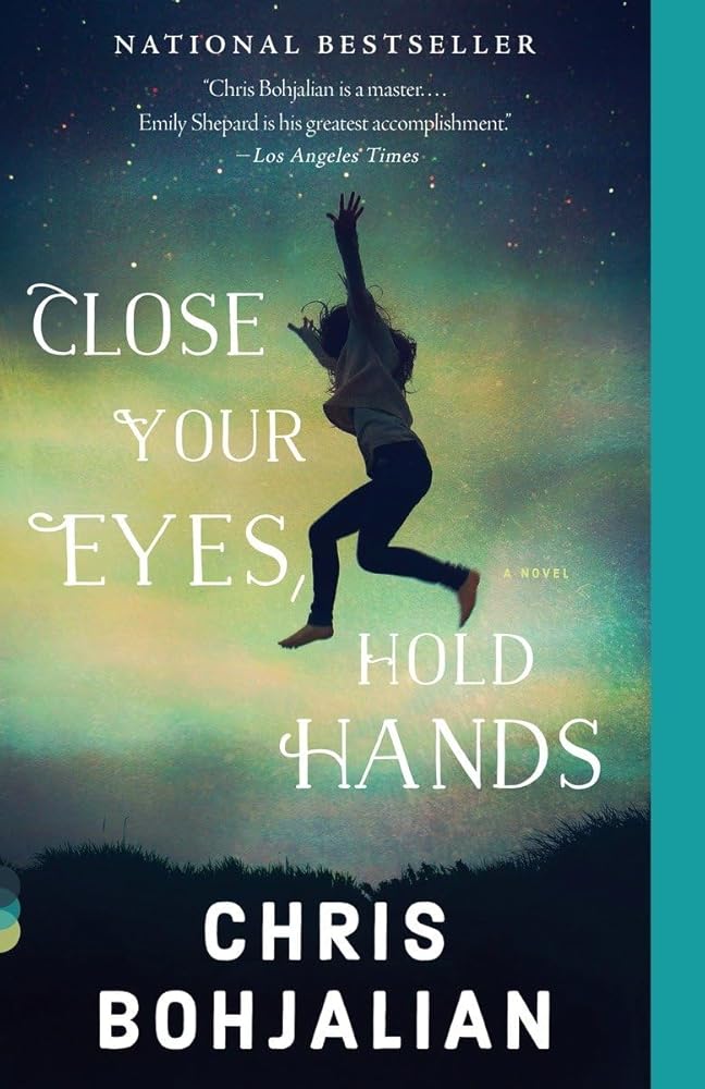 Close Your Eyes, Hold Hands (Vintage Contemporaries) by Chris Bohjalian