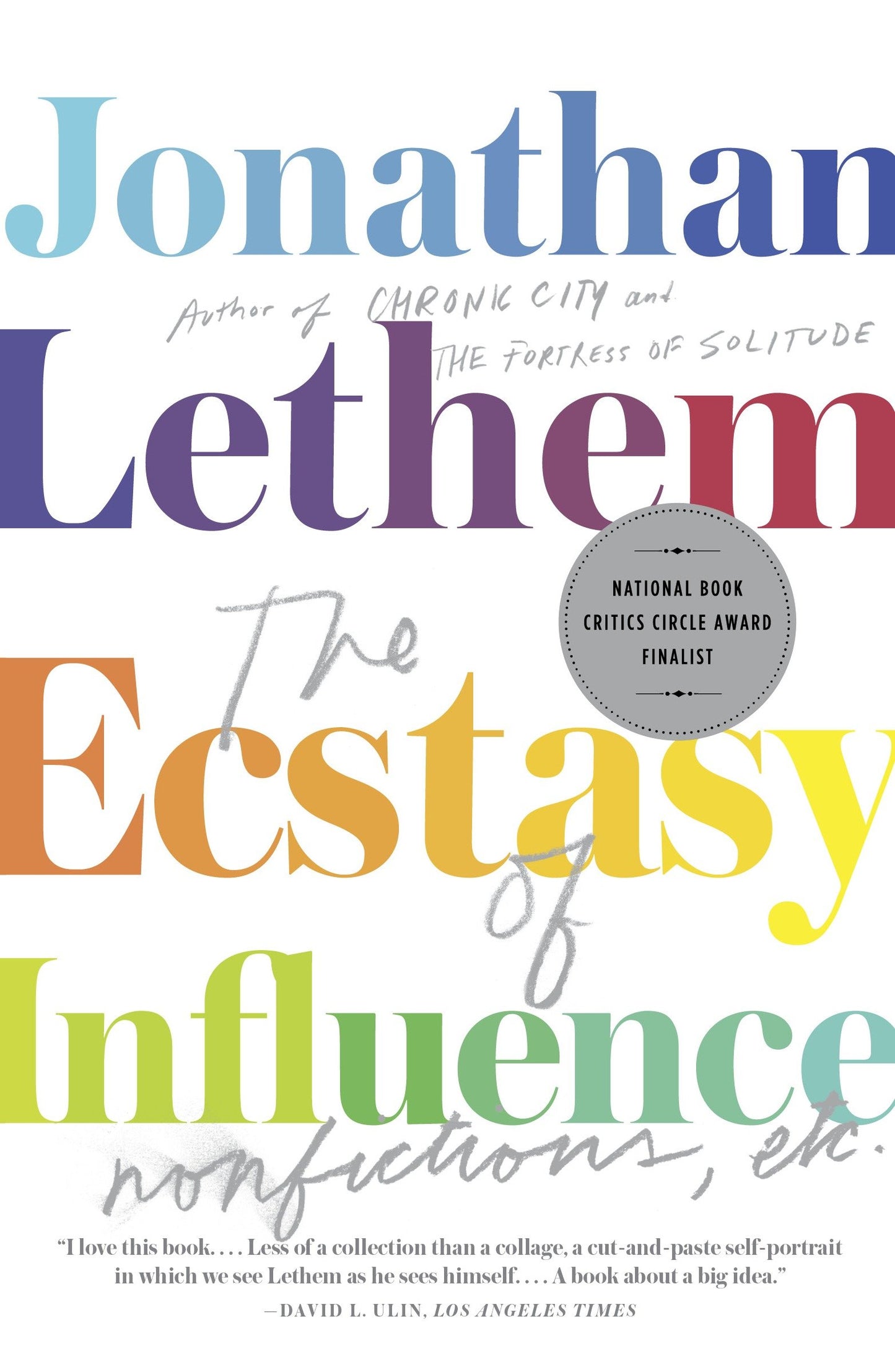 The Ecstasy of Influence - Nonfictions, Etc. (Vintage Contemporaries)