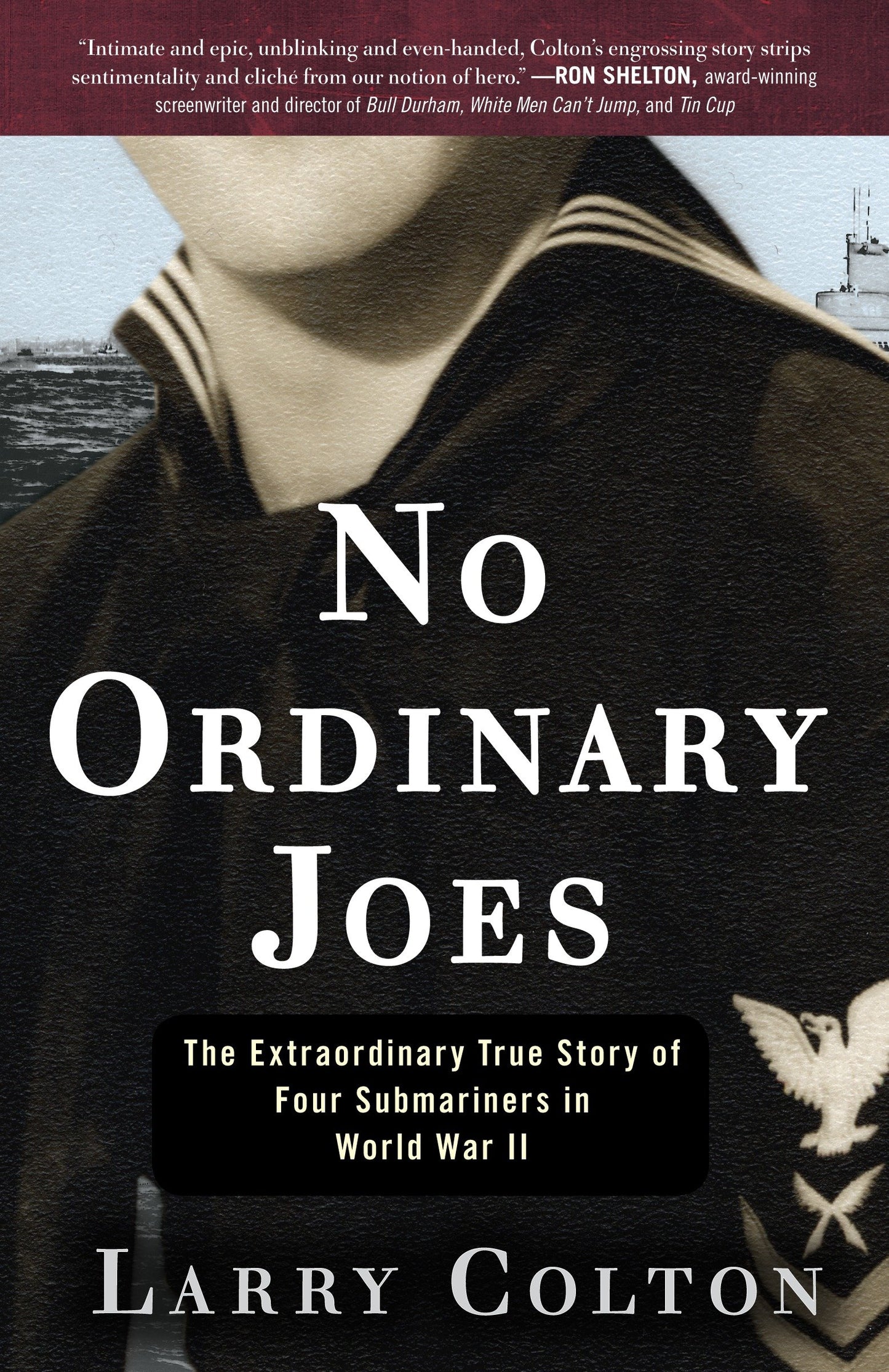 No Ordinary Joes - The Extraordinary True Story of Four Submariners in World War II