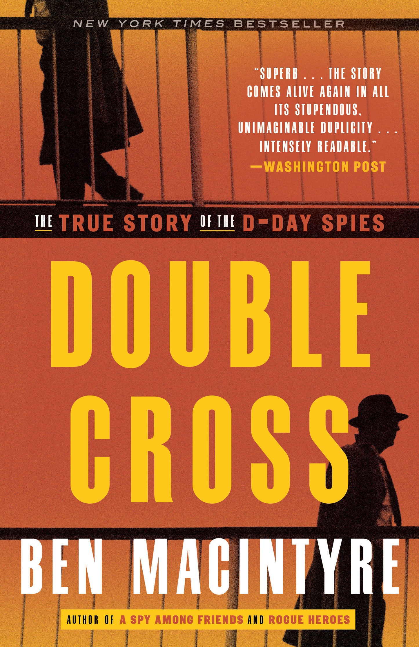 Double Cross - The True Story of the D-Day Spies
