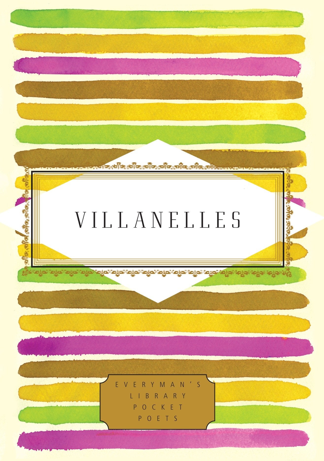 Villanelles (Everyman's Library Pocket Poets Series)