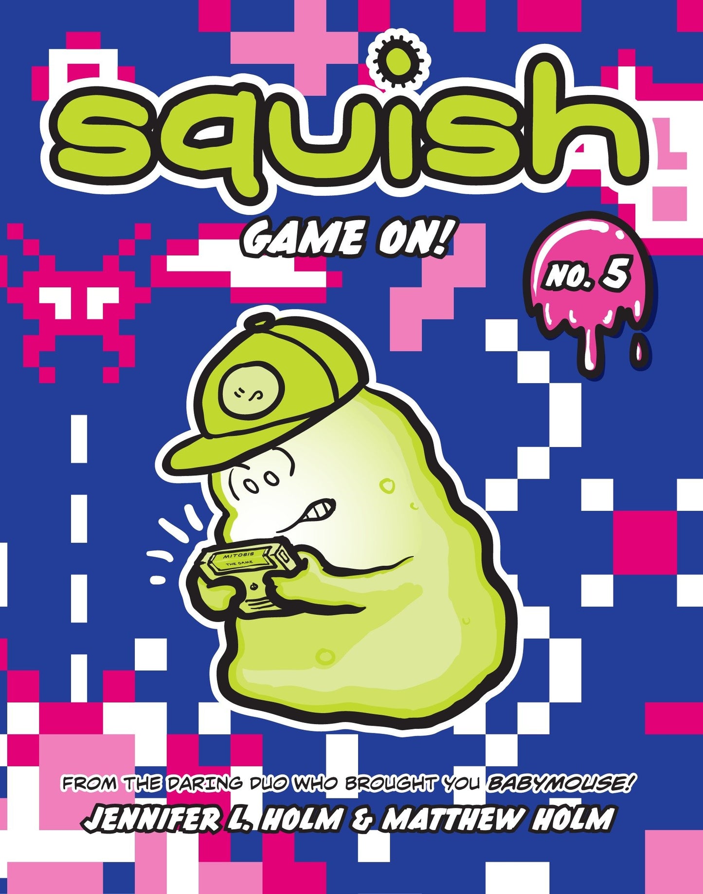 Squish #5: Game On! (Squish) (Book:5)
