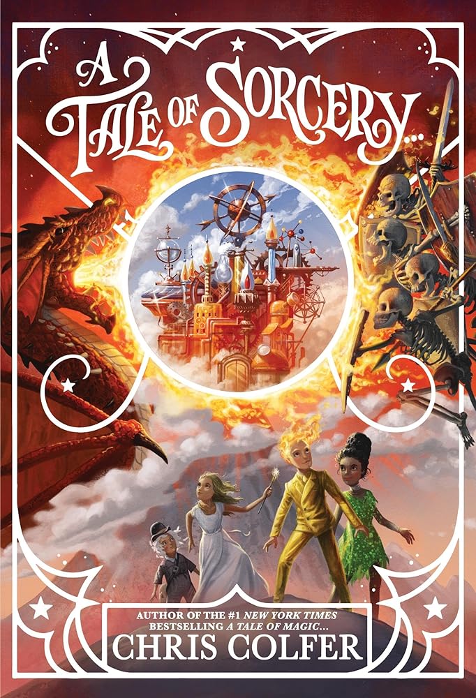 A Tale of Sorcery... (A Tale of Magic..., 3) by Chris Colfer
