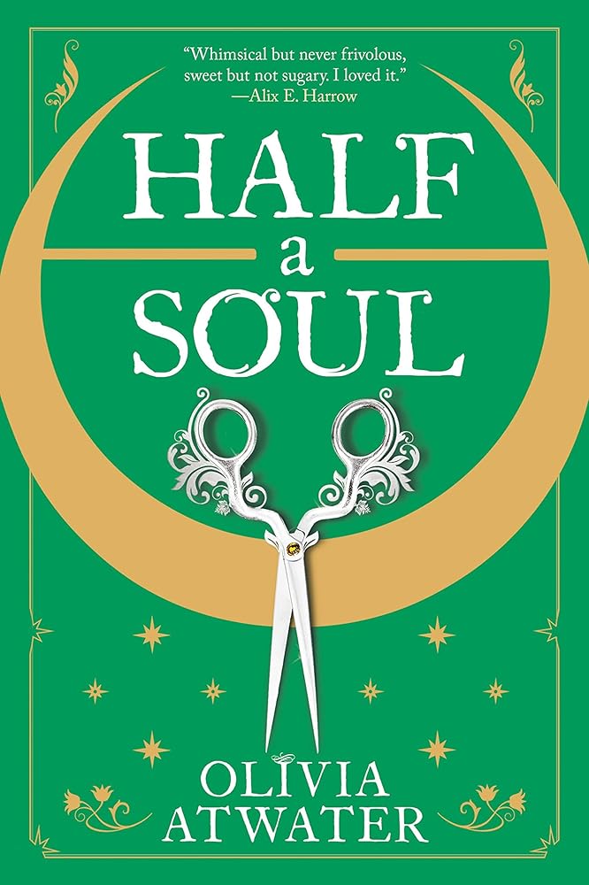 Half a Soul (Regency Faerie Tales, 1) by Olivia Atwater