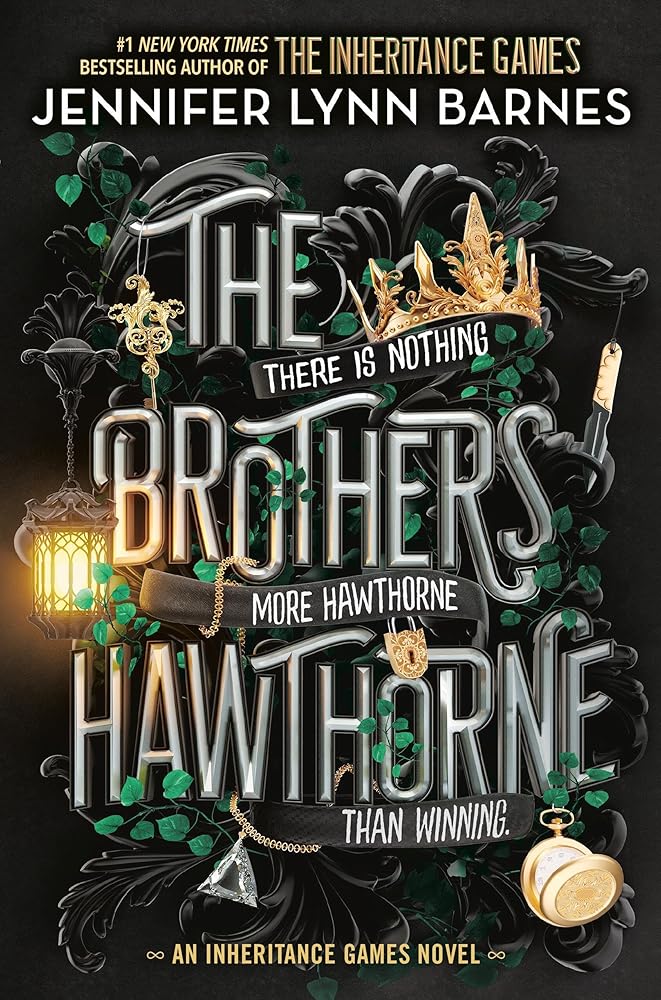 The Brothers Hawthorne (The Inheritance Games, 4) by Jennifer Lynn Barnes