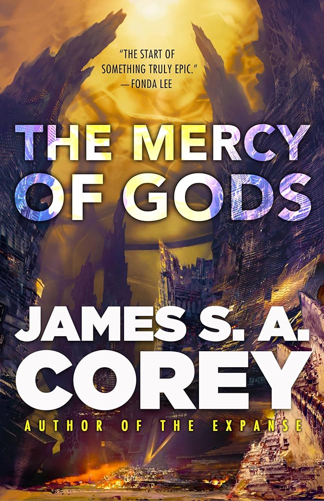 The Mercy of Gods (The Captive's War, 1) by James S. A. Corey