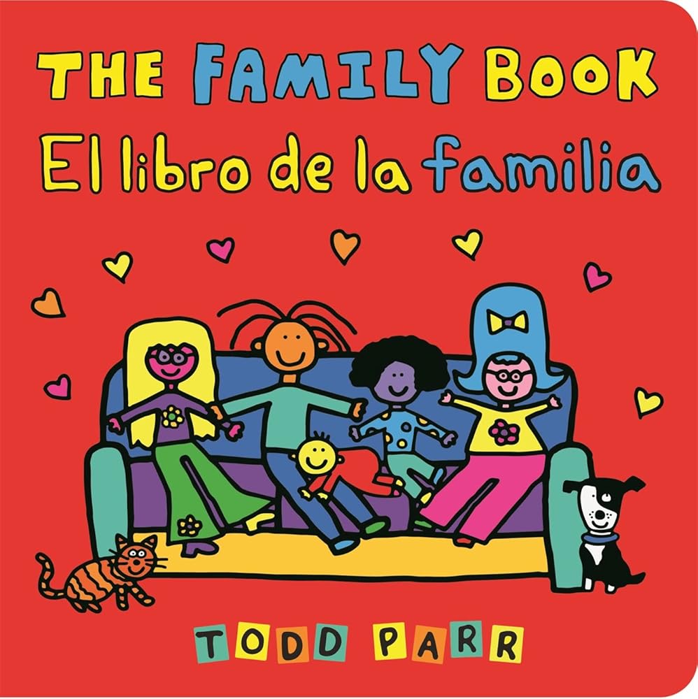 The Family Book / El libro de la familia (Spanish and English Edition) by Todd Parr