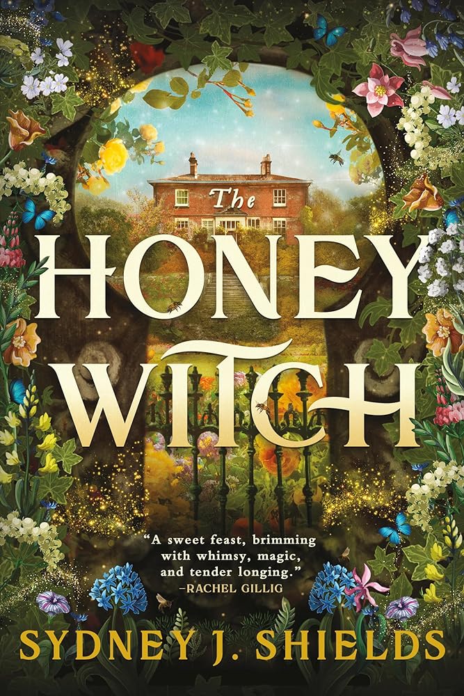 The Honey Witch by Sydney J Shields