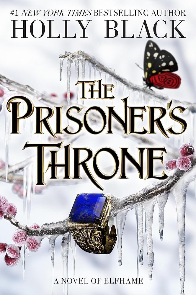 The Prisoner's Throne: A Novel of Elfhame (Volume 2) (The Stolen Heir) by Holly Black
