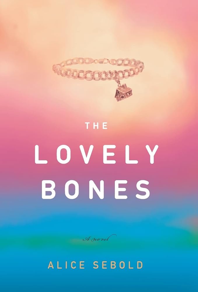 The Lovely Bones by Alice Sebold