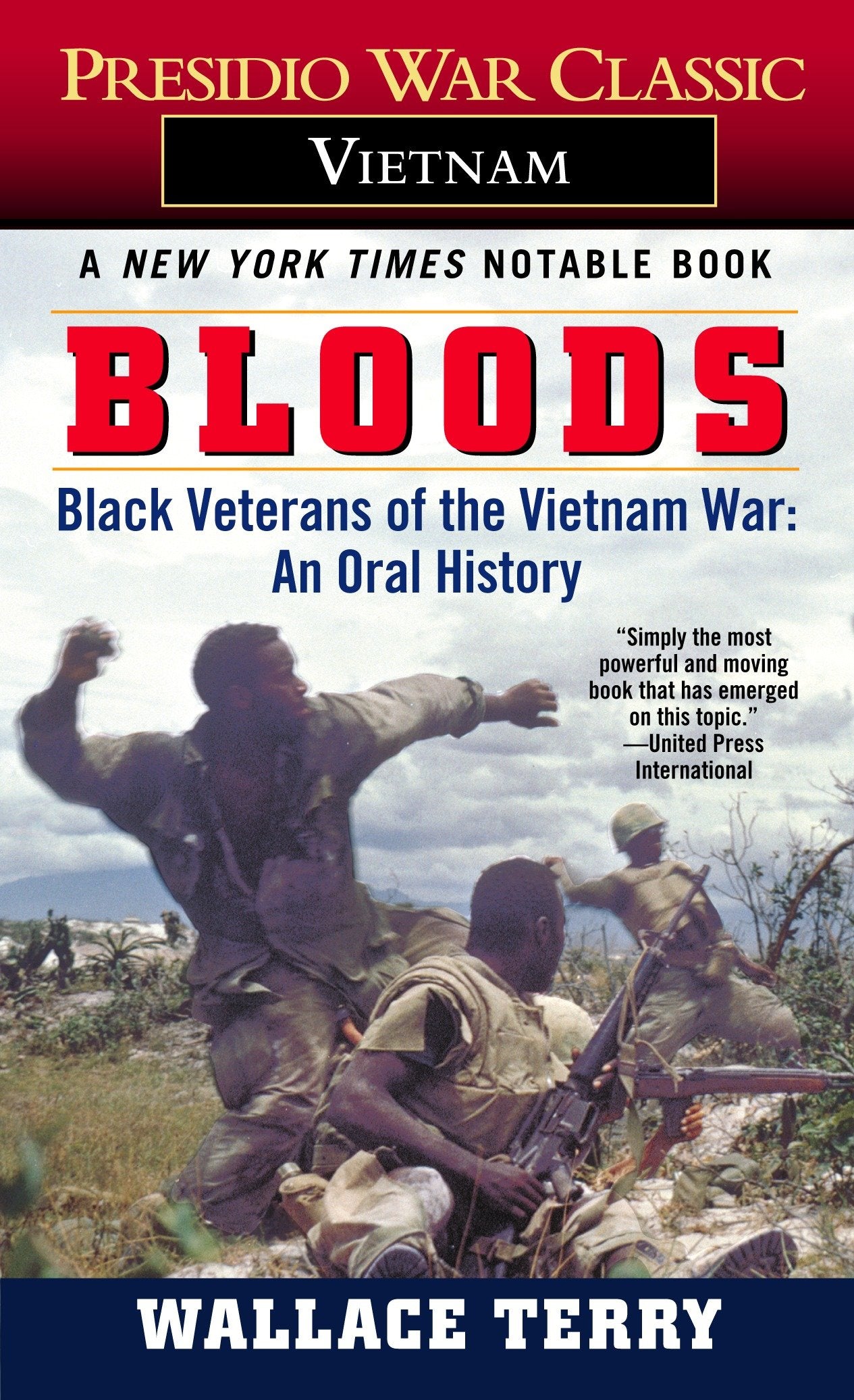 Bloods - Black Veterans of the Vietnam War: An Oral History
