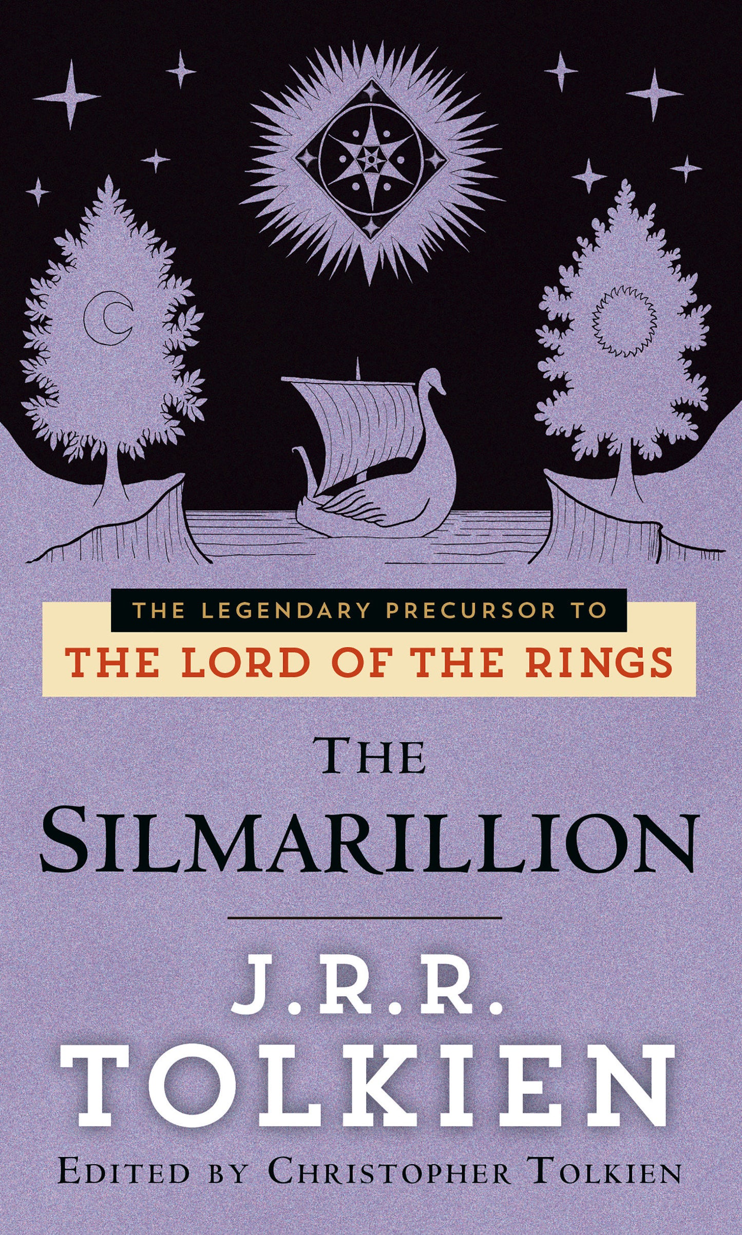 The Silmarillion - The legendary precursor to The Lord of the Rings (Pre-Lord of the Rings)