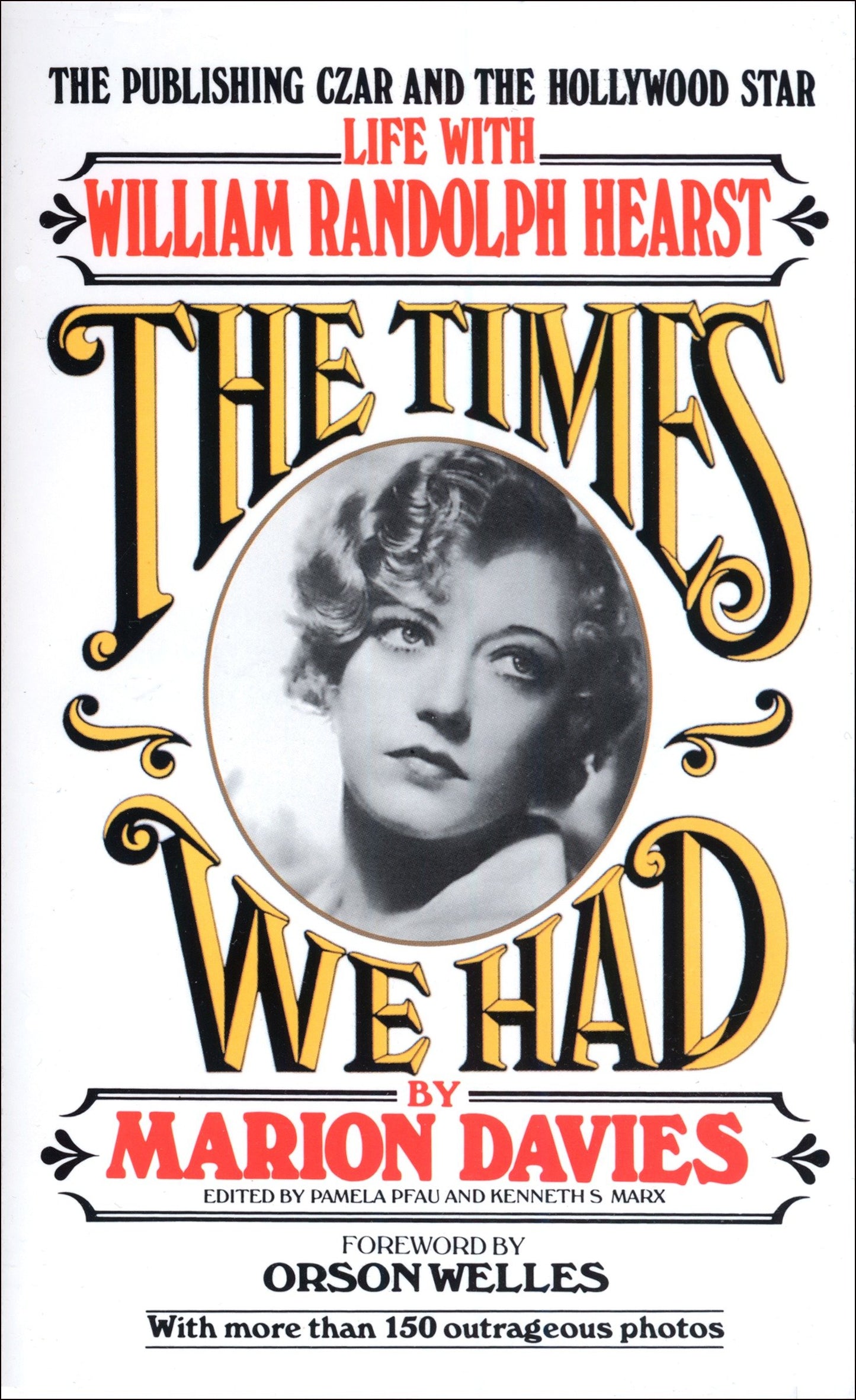 Times We Had - Life with William Randolph Hearst