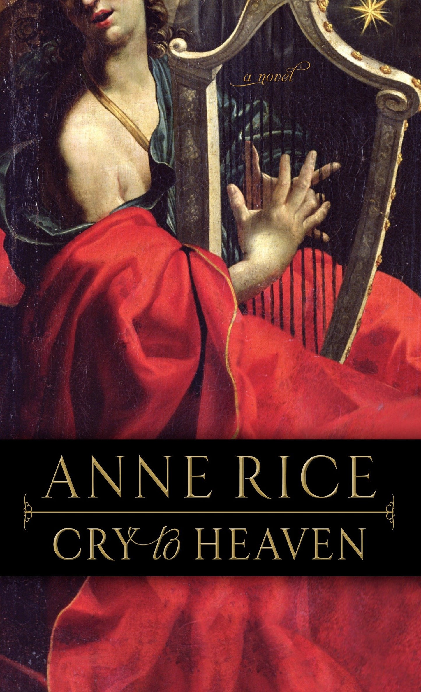 Cry to Heaven - A Novel