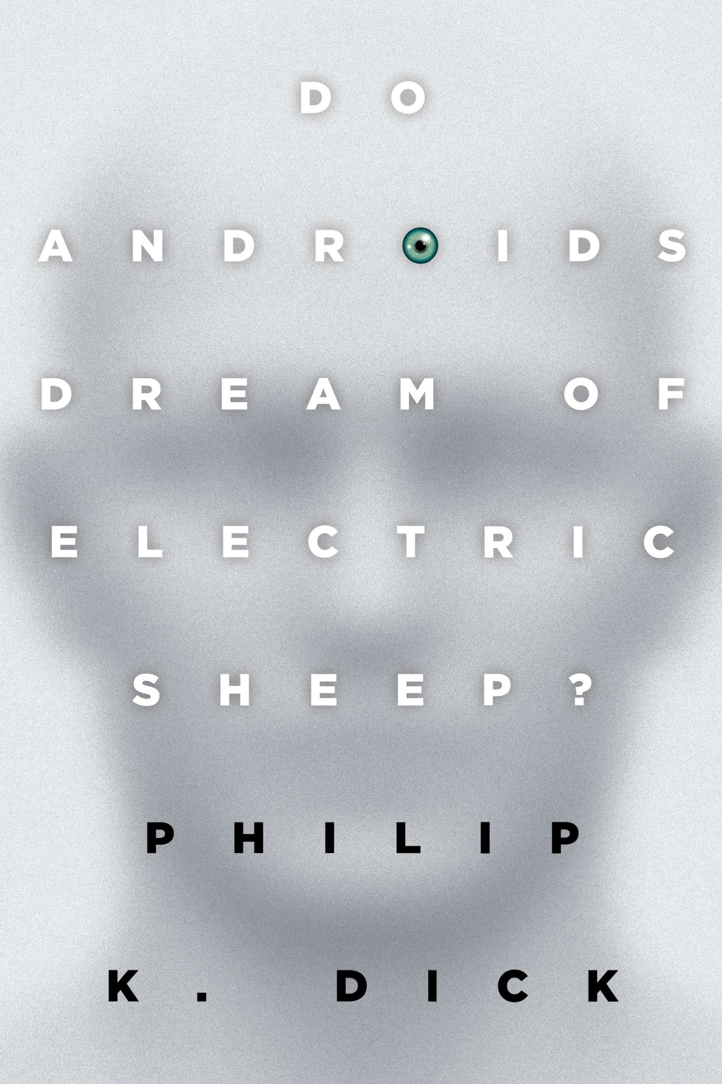 Do Androids Dream of Electric Sheep? - The inspiration for the films Blade Runner and Blade Runner 2049