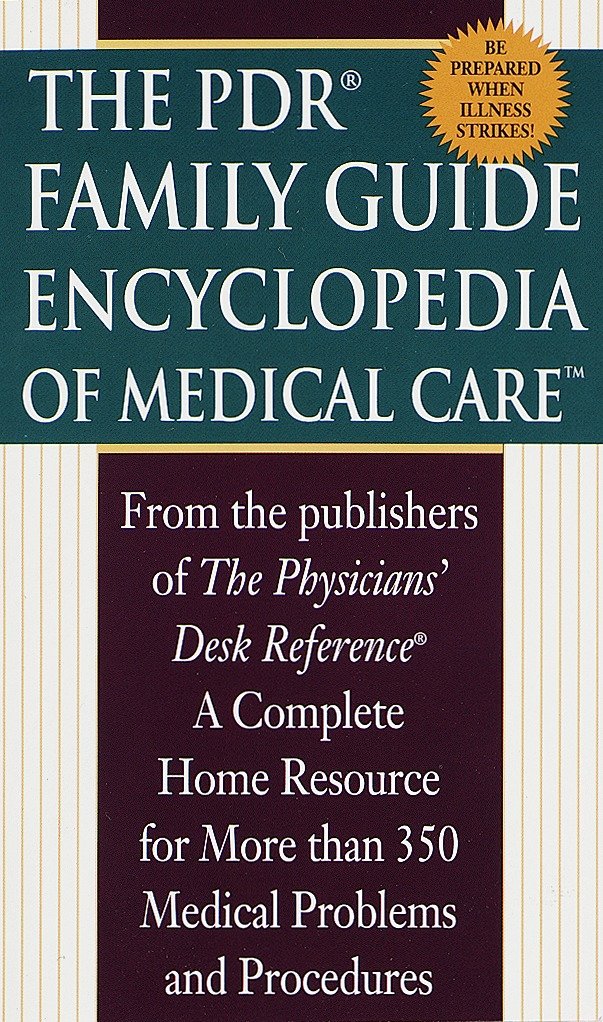 PDR Family Encyclopedia of Medical Care