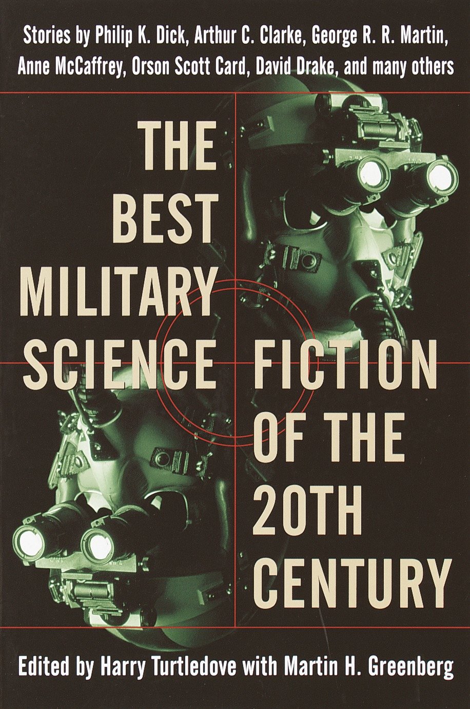 The Best Military Science Fiction of the 20th Century - Stories