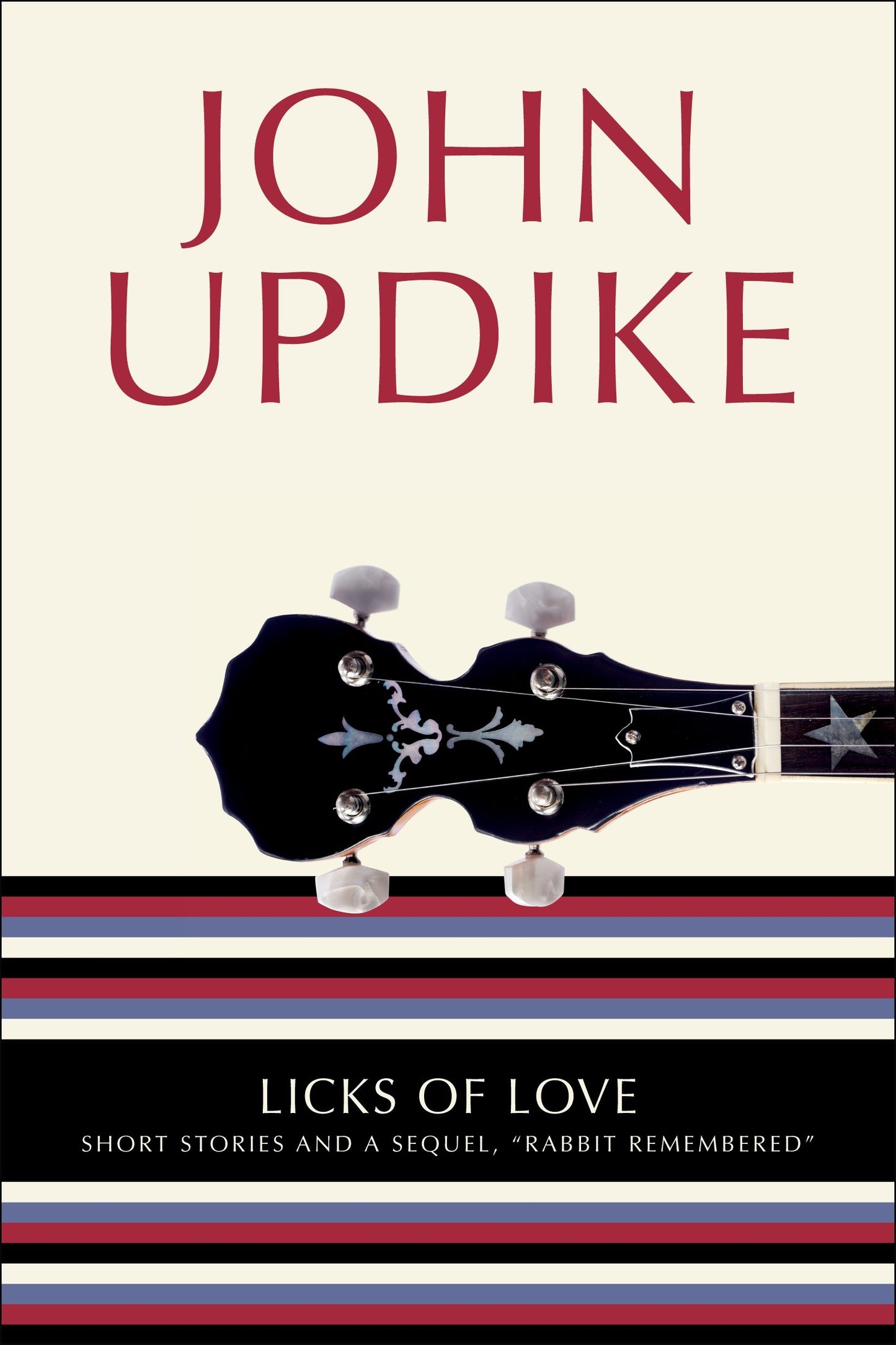 Licks of Love - Short Stories and a Sequel, "Rabbit Remembered"