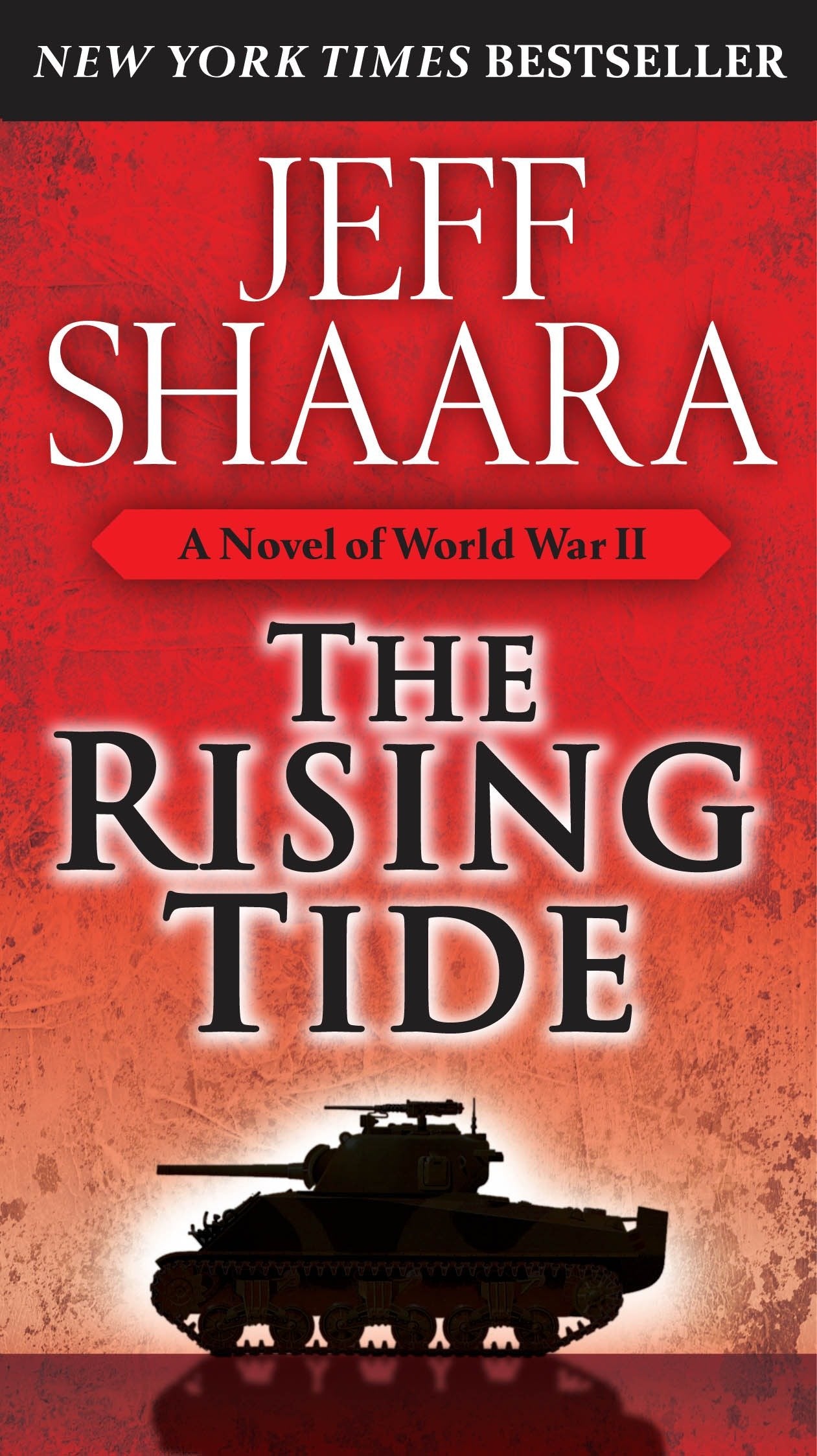 The Rising Tide - A Novel of World War II (World War II) (Book:1)