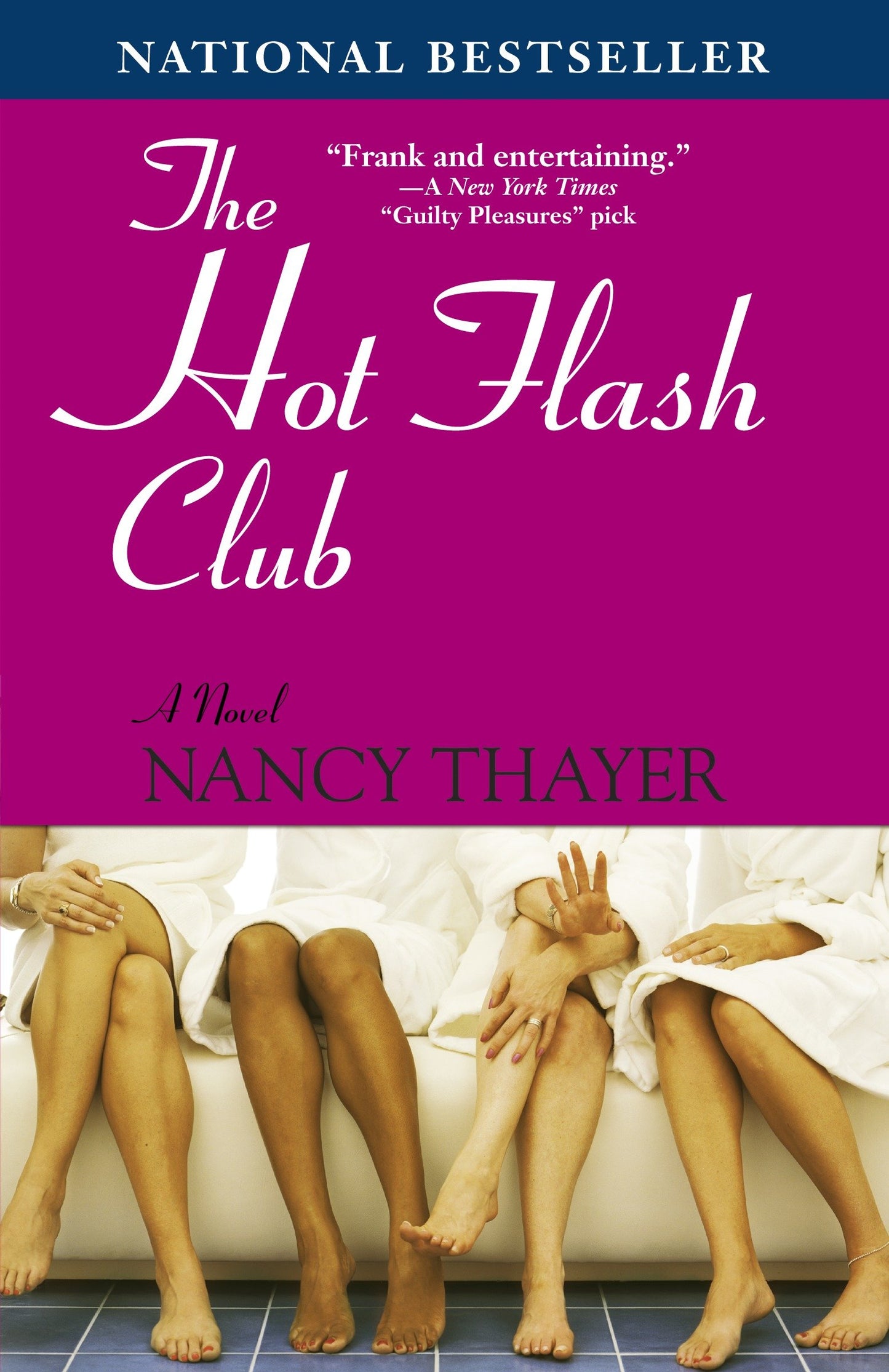 The Hot Flash Club - A Novel (Hot Flash Club) (Book:1)