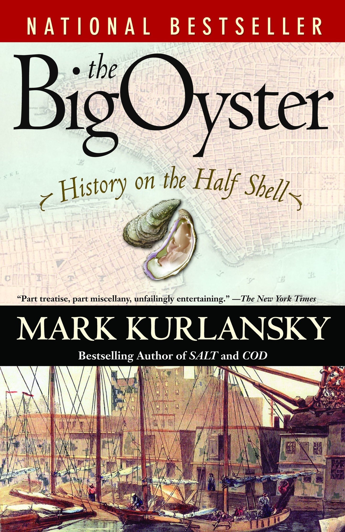 The Big Oyster - History on the Half Shell