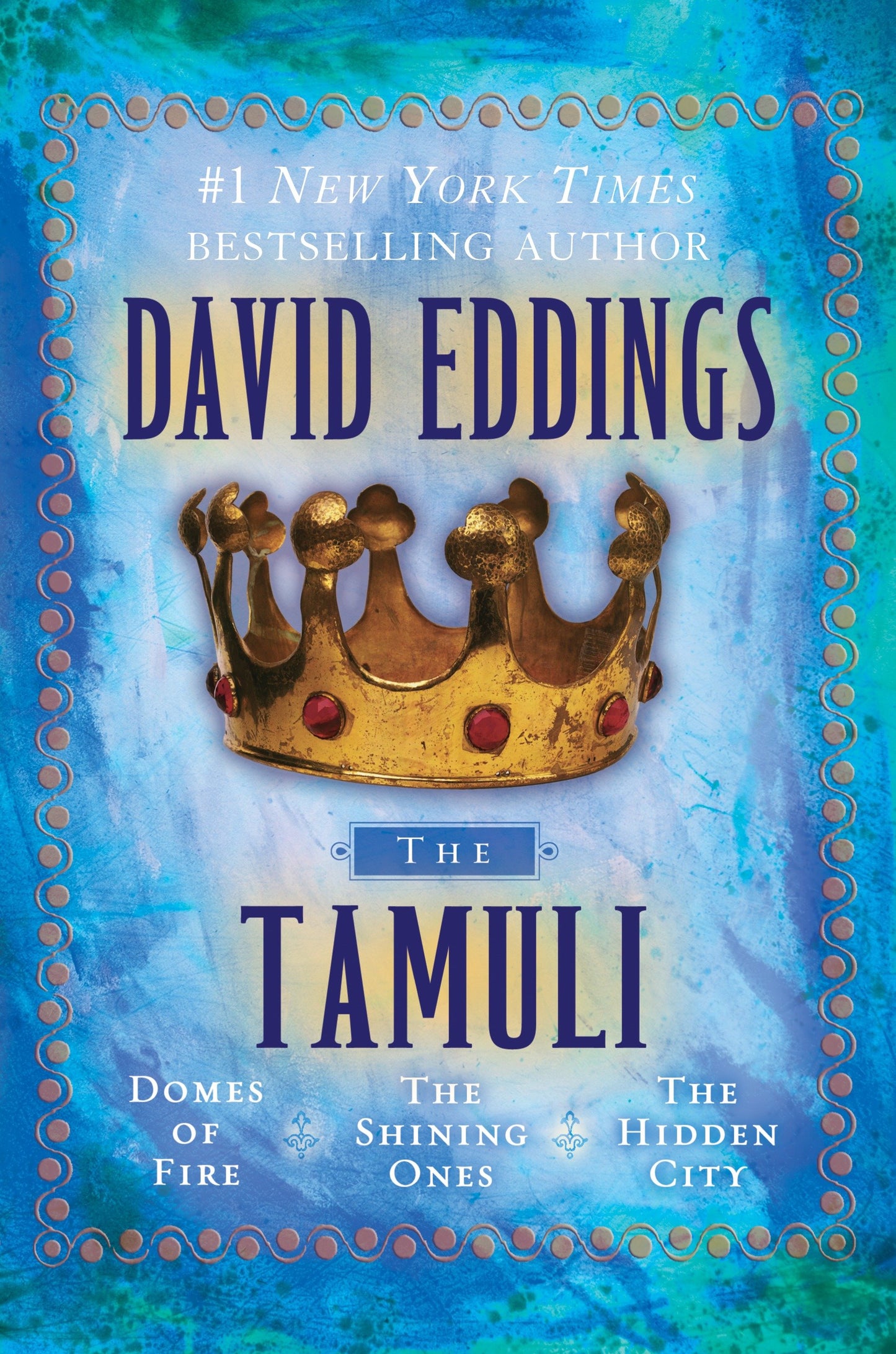 The Tamuli - Domes of Fire - The Shining Ones - The Hidden City (The Tamuli)